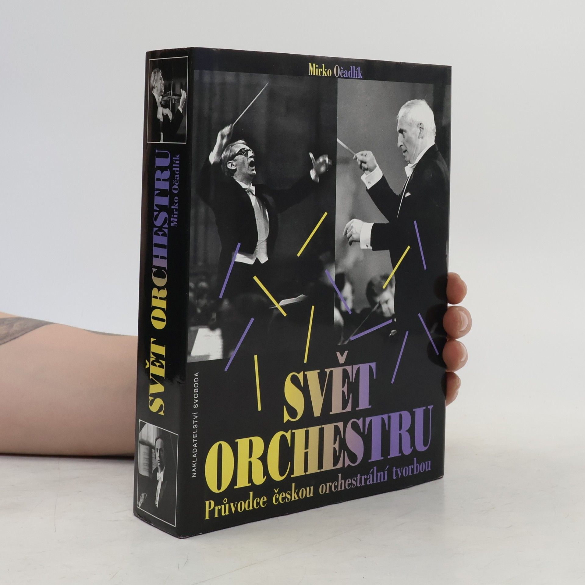 Mirko Očadlík Svět orchestru: průvodce českou orchestrální tvorbou