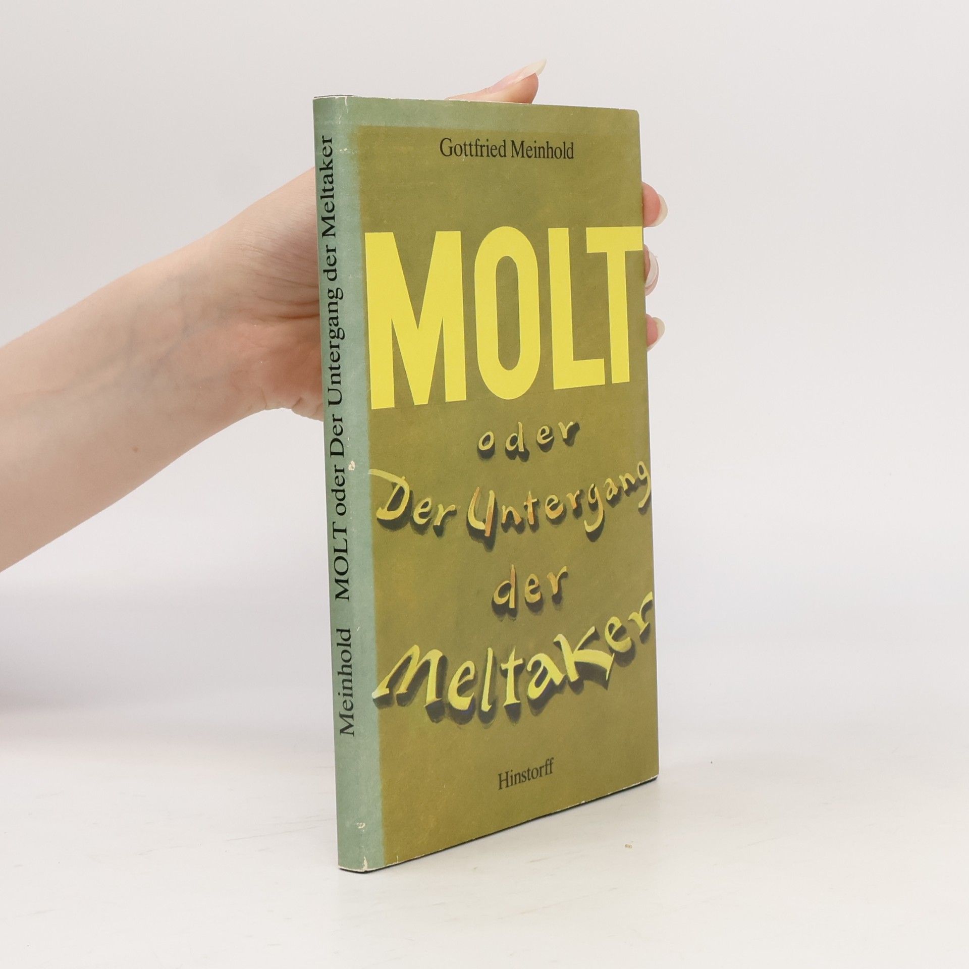 Gottfried Meinhold Molt oder Der Untergang der Meltaker