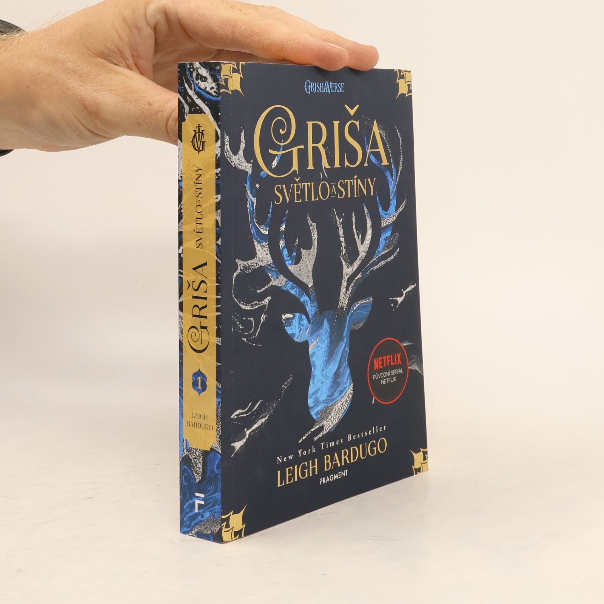 Leigh Bardugo Griša. Světlo a stíny