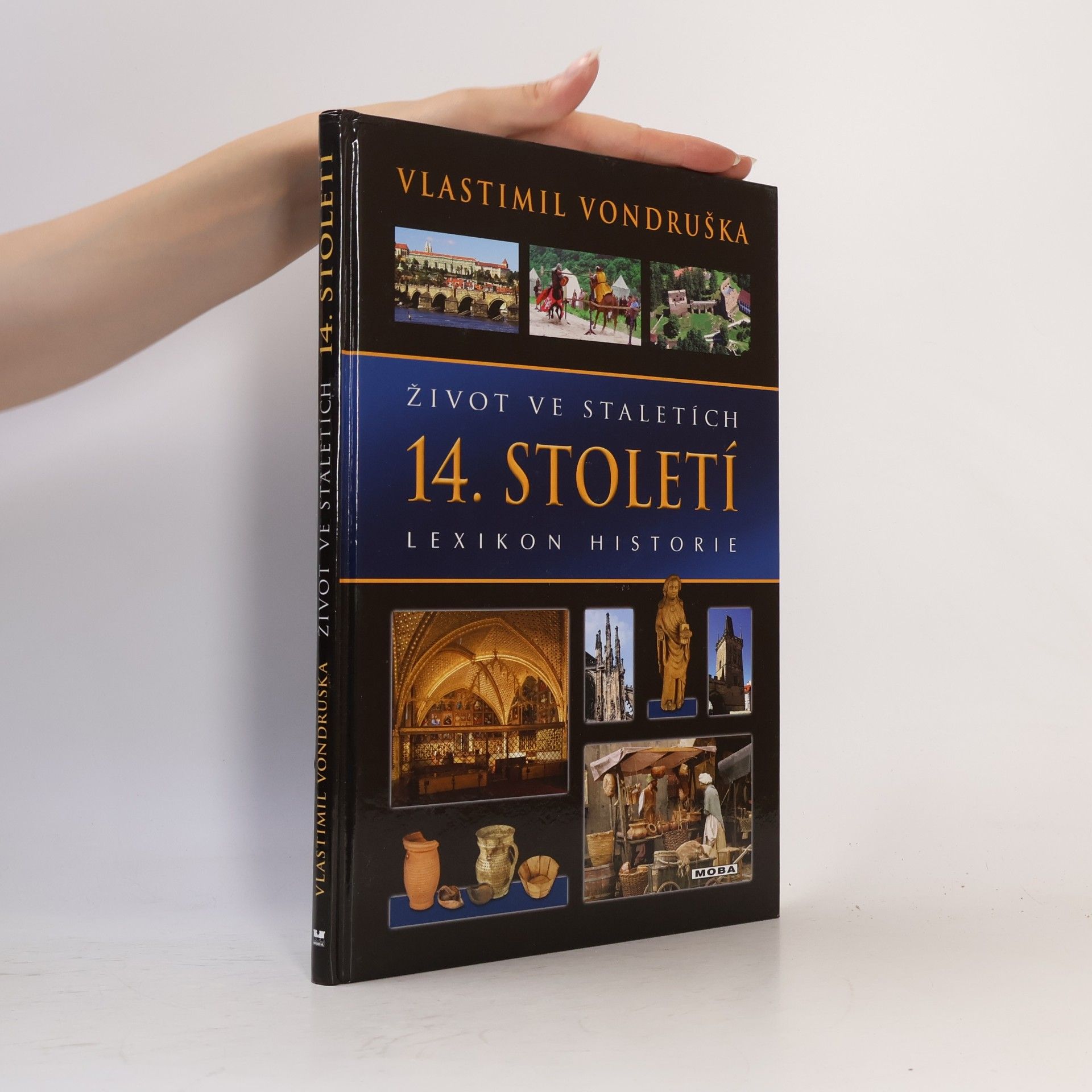 Vlastimil Vondruška Život ve staletích - 14. století