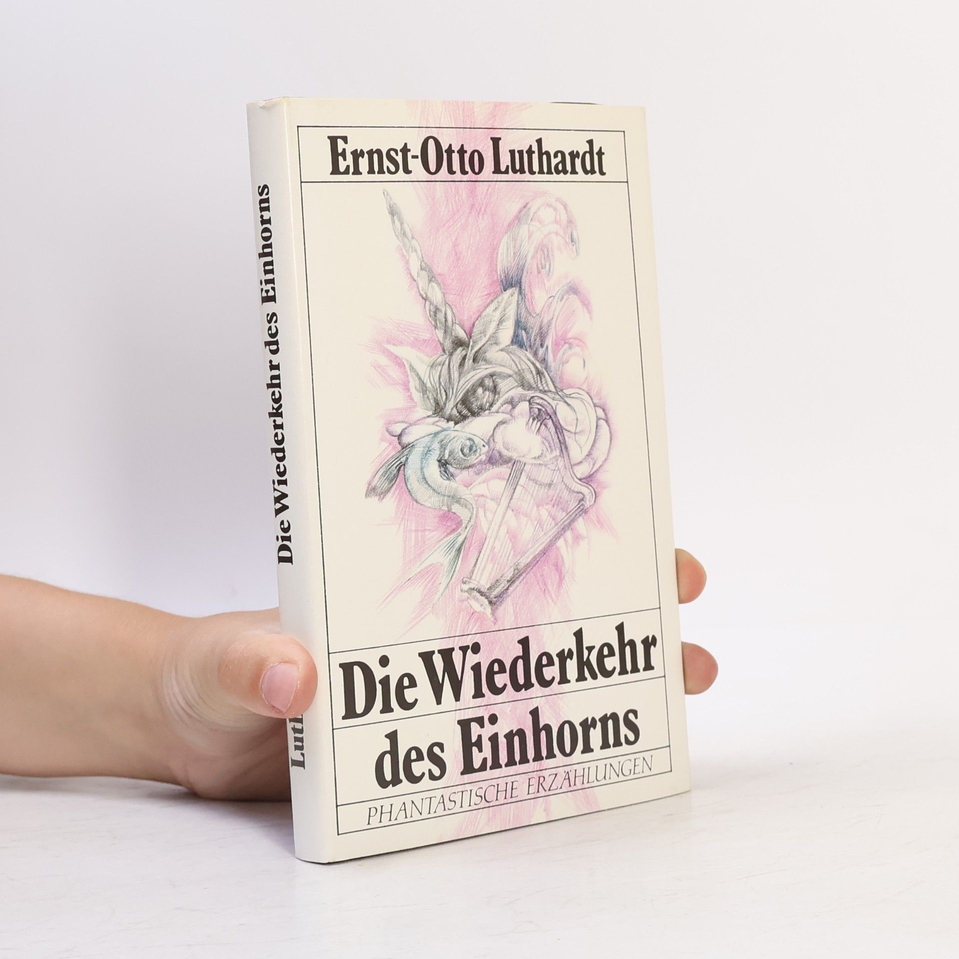 Ernst Otto von Luthardt Die Wiederkehr des Einhorns