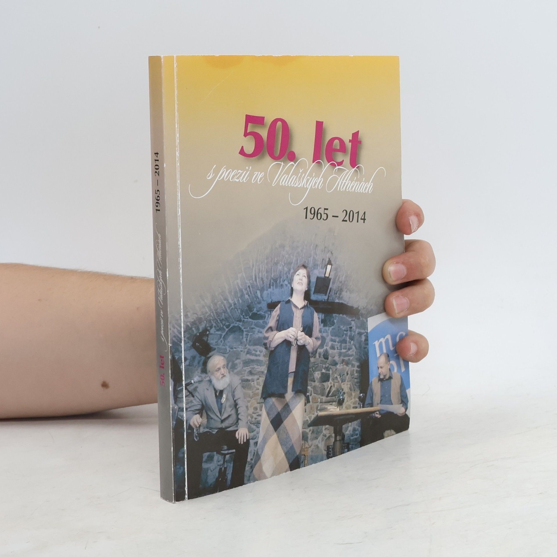 Various authors 50. let s poezií ve Valašských Athénách 1965 - 2014