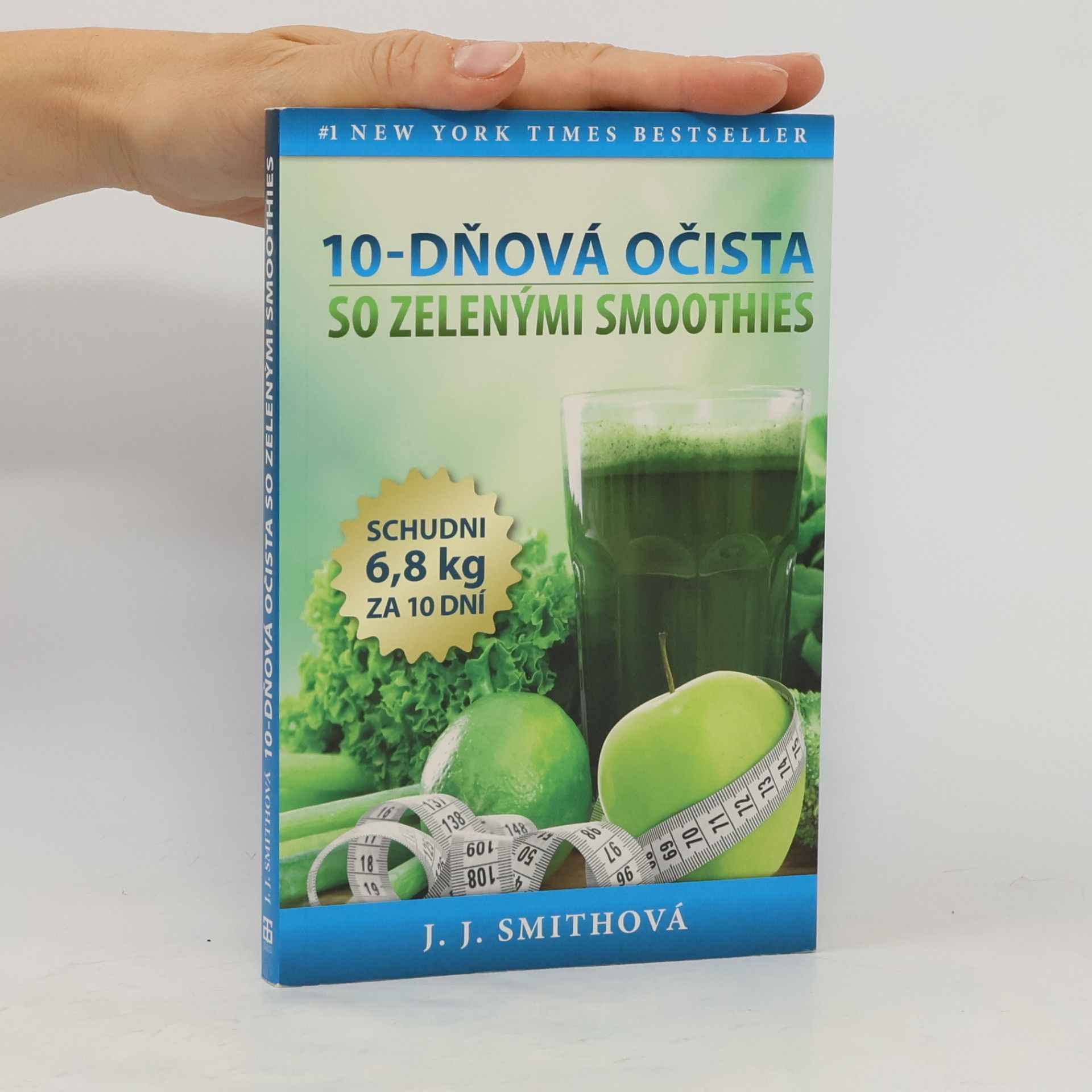 J. J. Smith 10-dňová očista so zelenými smoothies