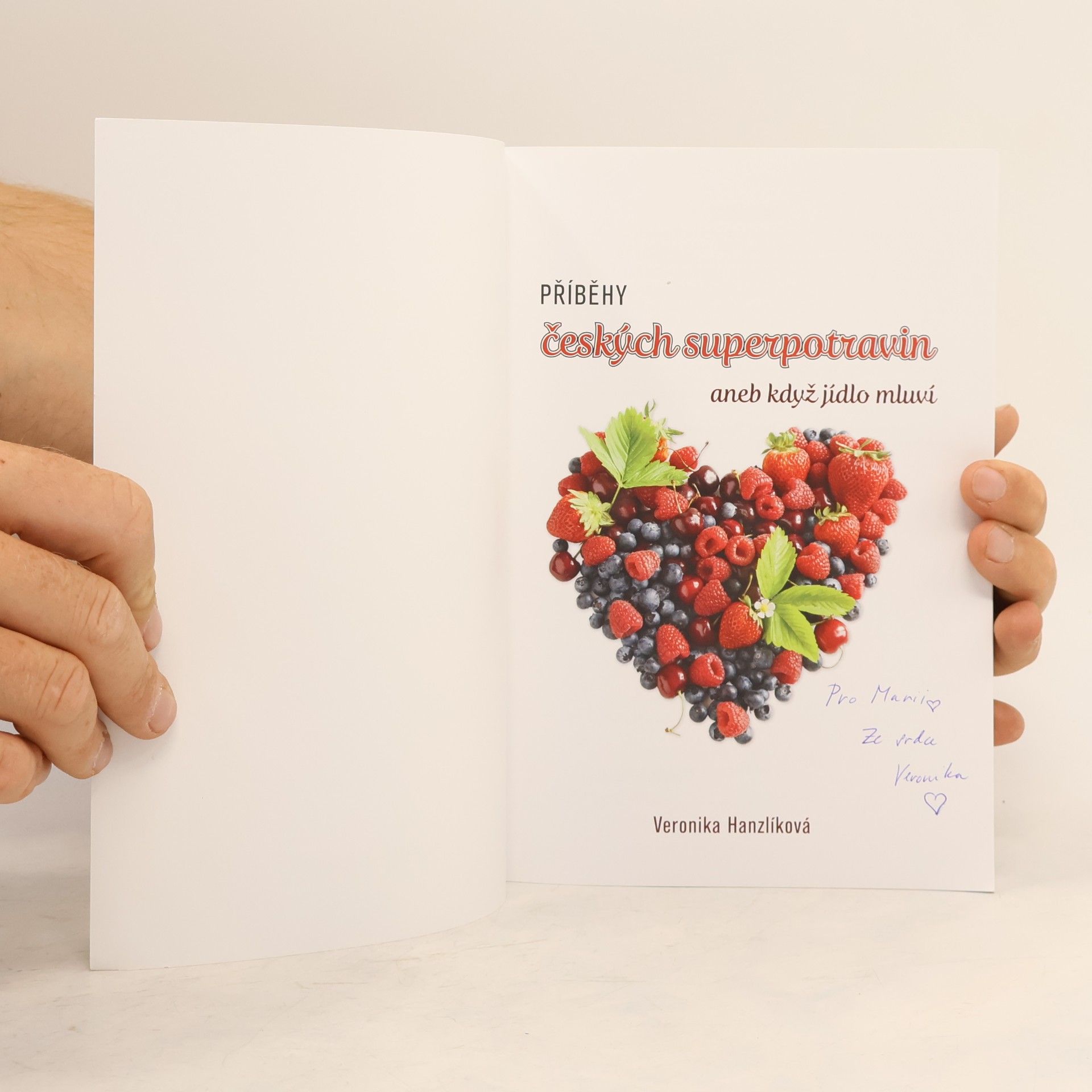Veronika Hanzlíková Příběhy českých superpotravin