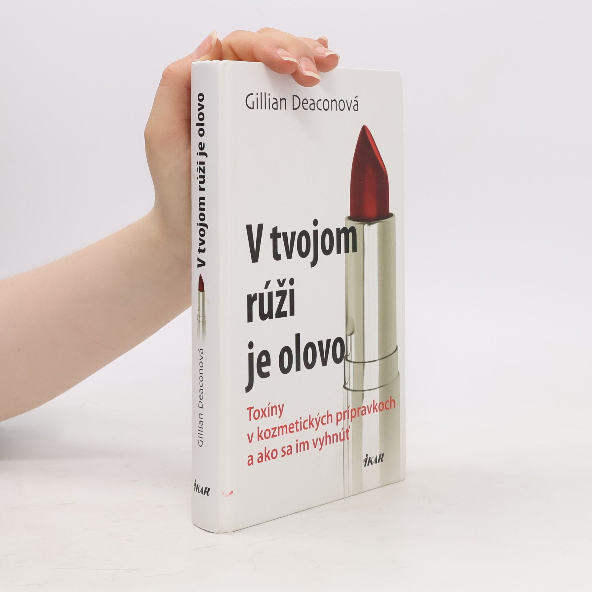 Gillian Deacon V tvojom rúži je olovo