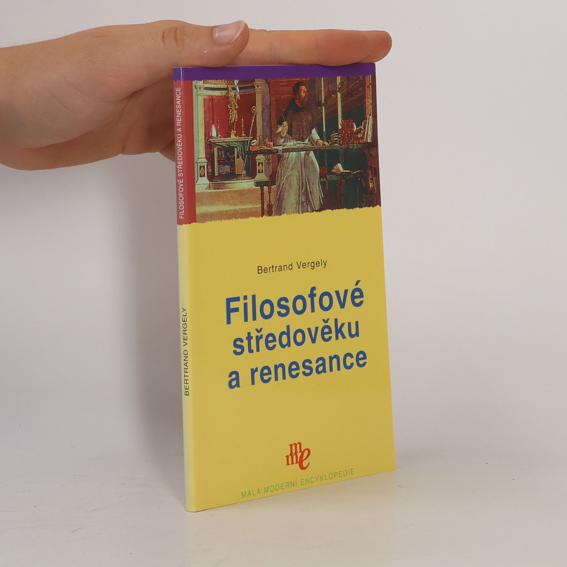 Bertrand Vergely Filosofové středověku a renesance