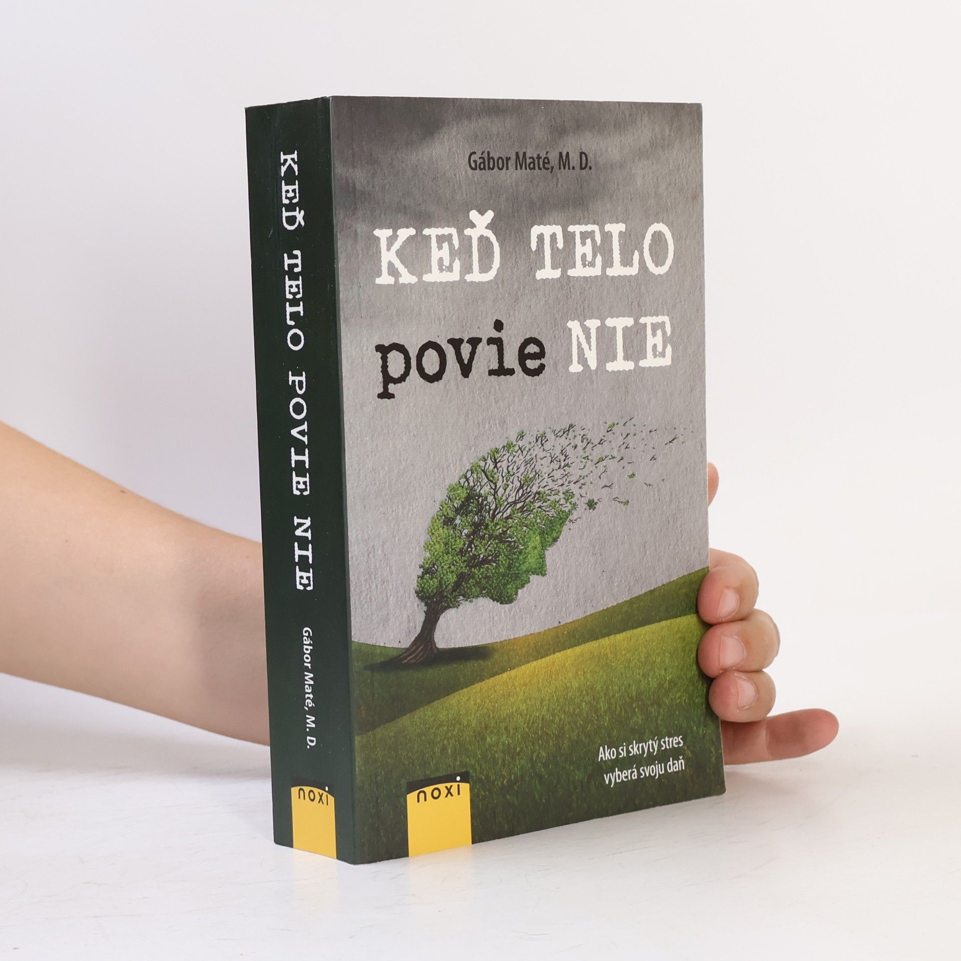 Gabor Maté Keď telo povie nie