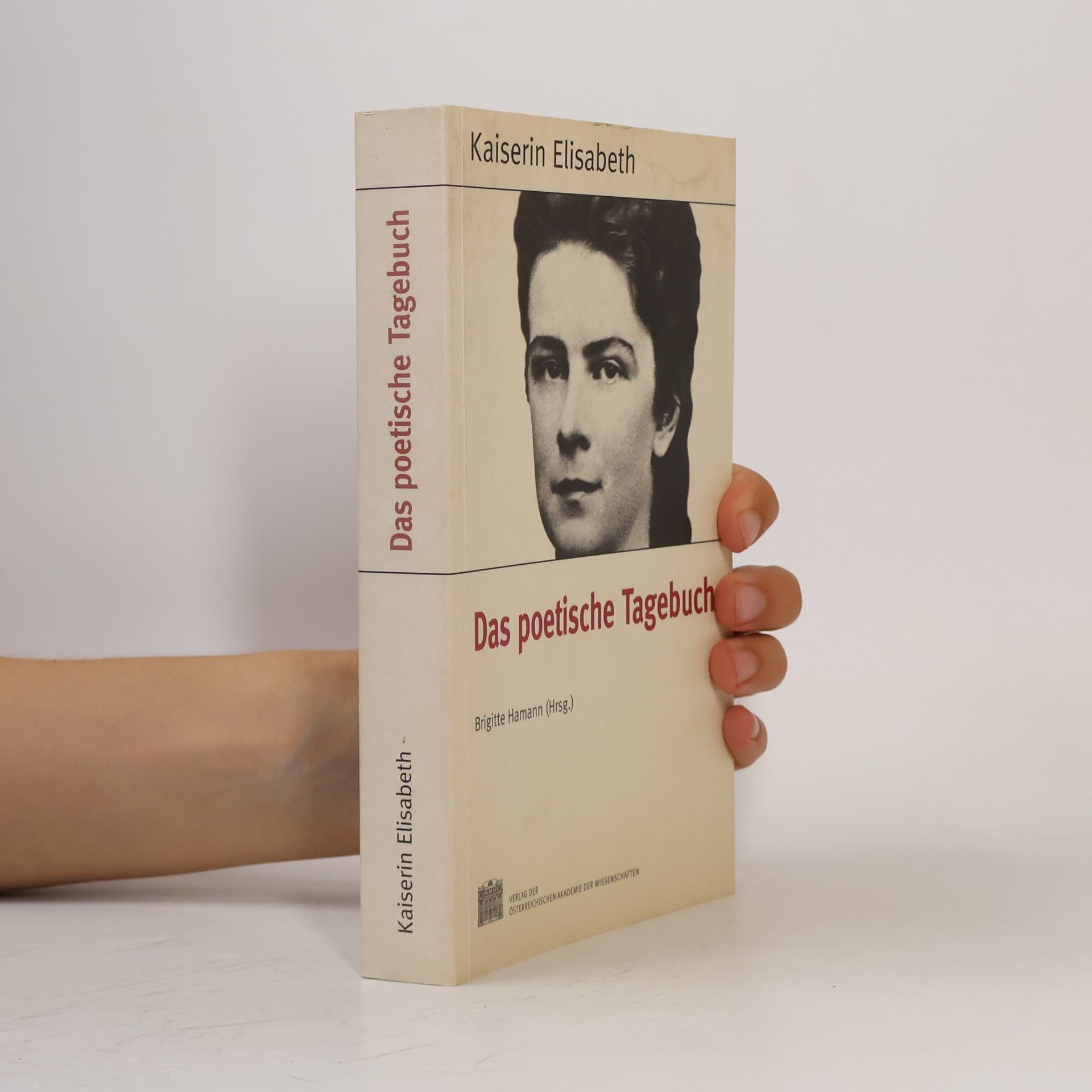 Brigitte Hamann Das poetische Tagebuch