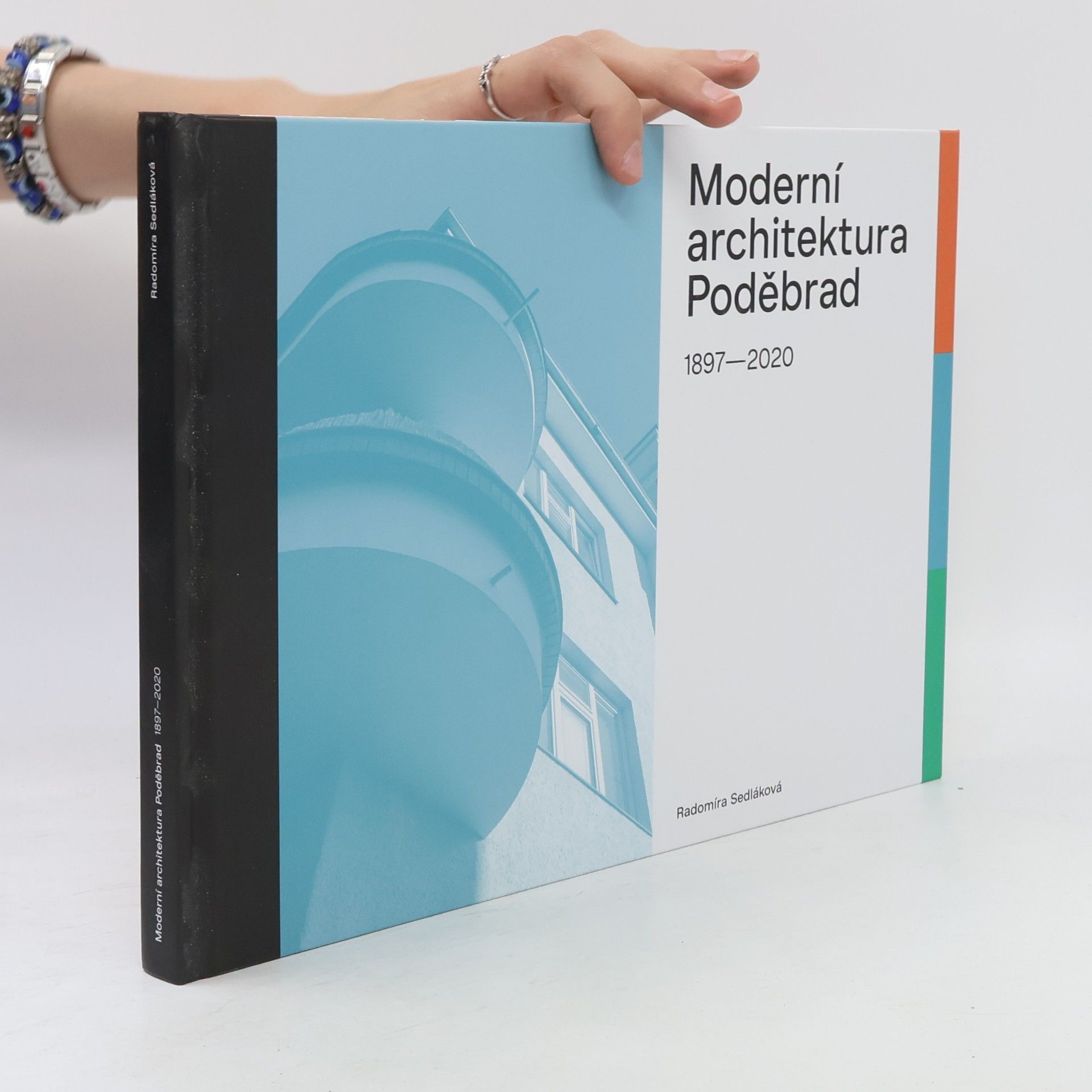 Radomíra Sedláková Moderní architektura Poděbrad : 1897-2020