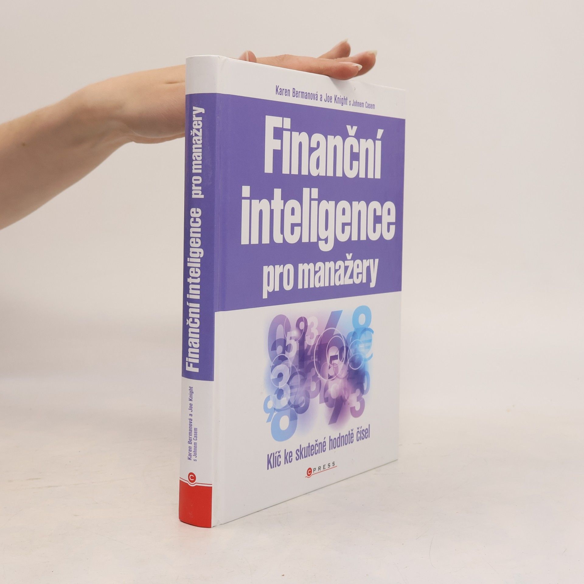 Joe Knight Finanční inteligence pro manažery. Klíč ke skutečné hodnotě čísel