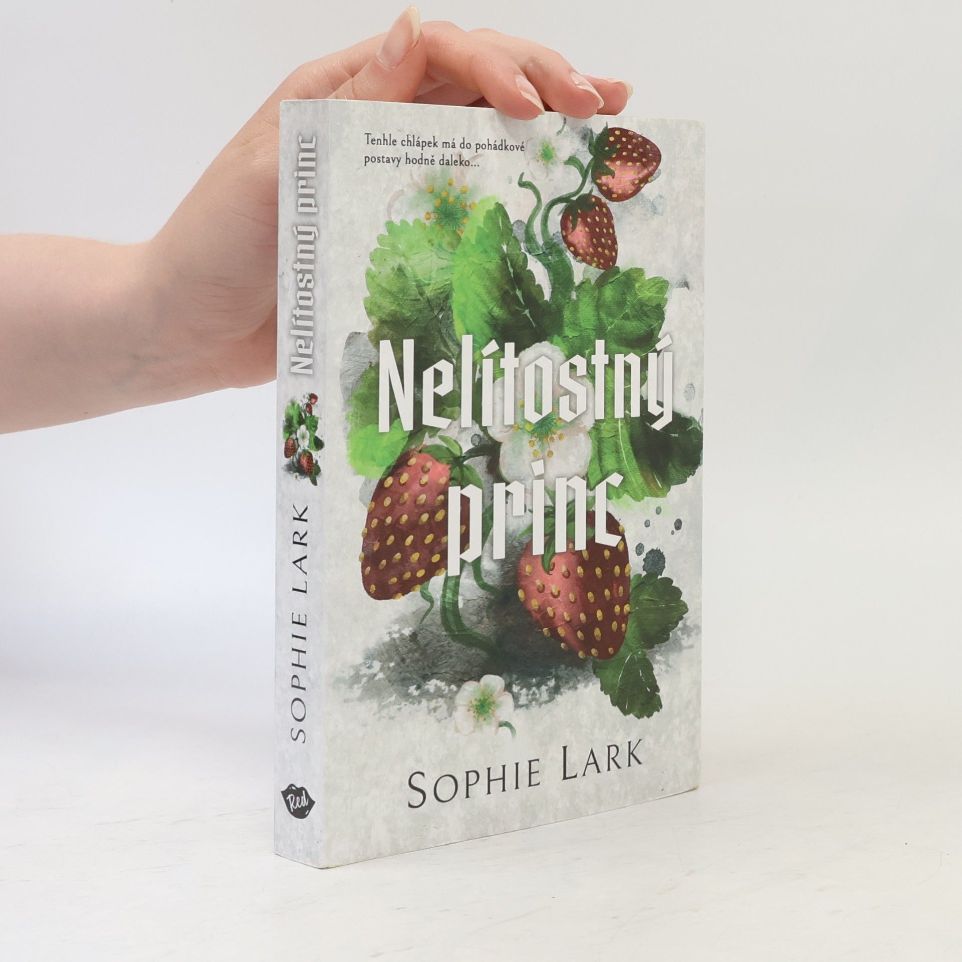 Sophie Lark Nelítostný princ