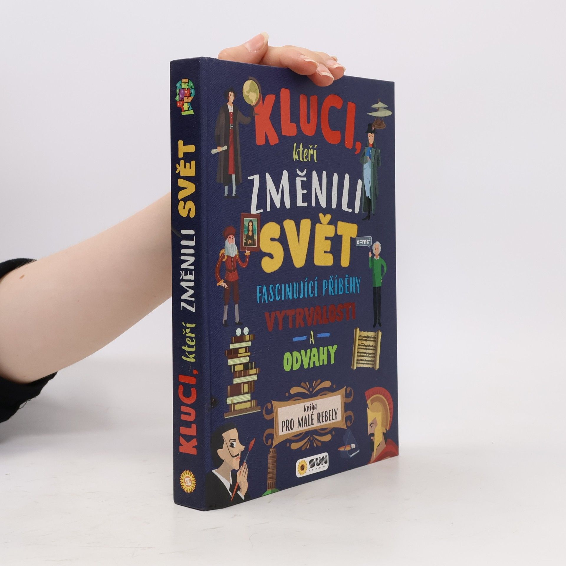 Kolektiv autorů Kluci, kteří změnili svět