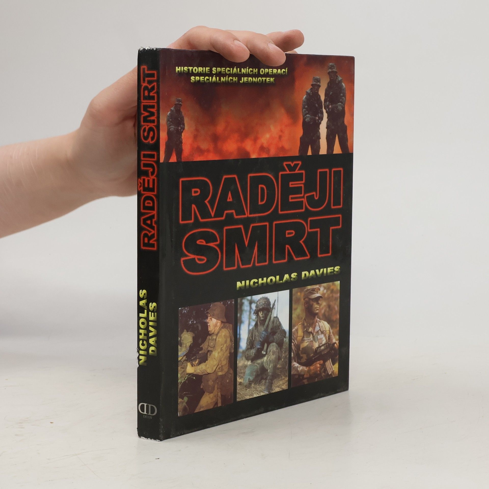 Jiří Bartoň Raději smrt. Historie speciálních operací speciálních jednotek