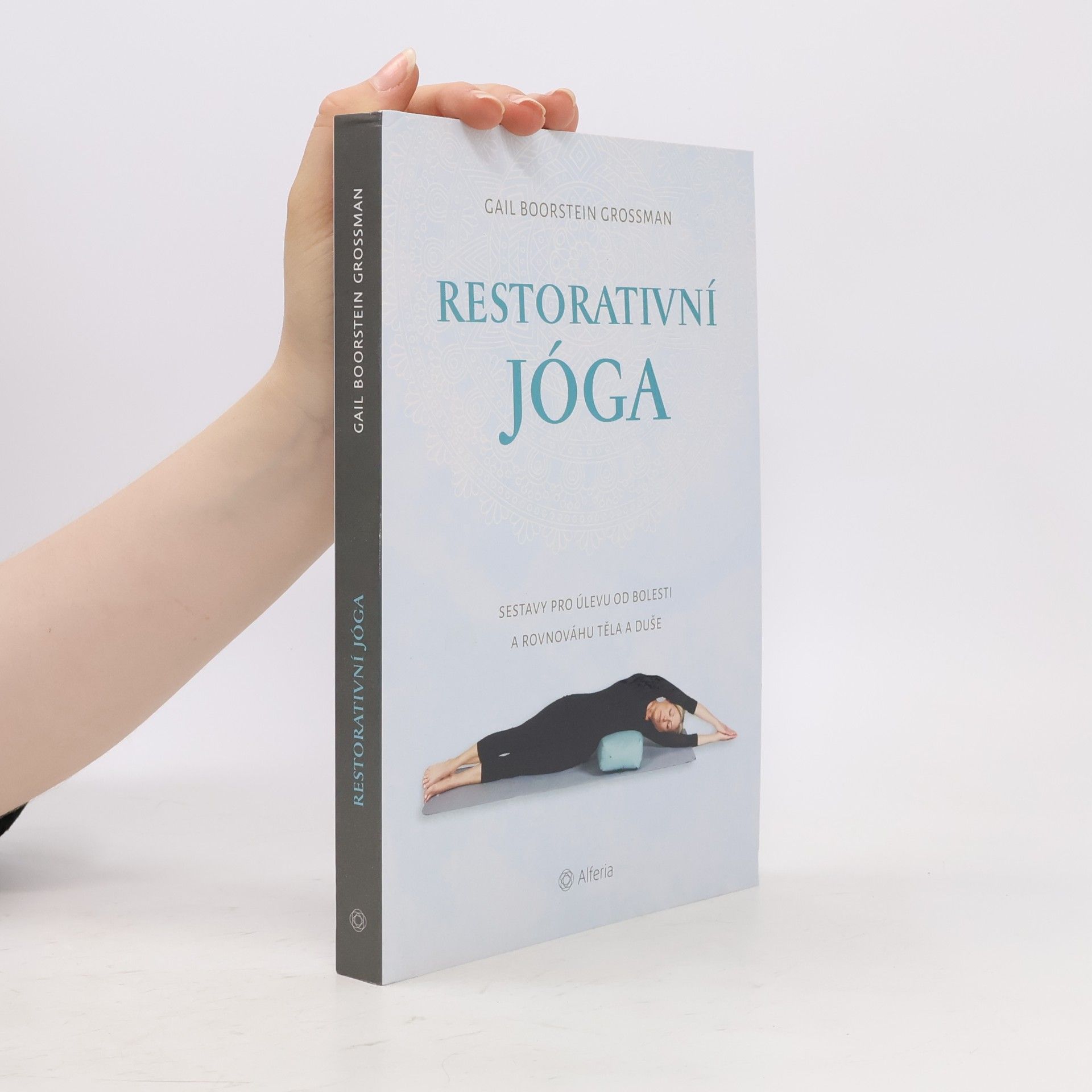 Gail Boorstein Grossman Restorativní jóga