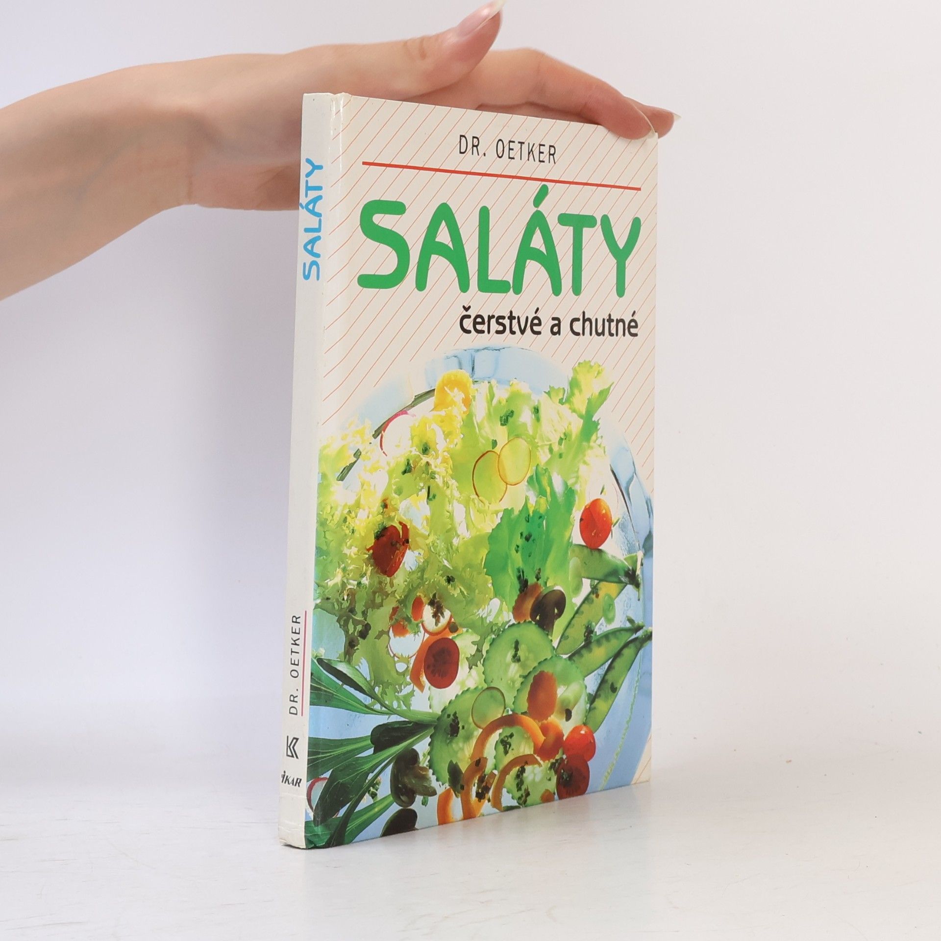 Kolektiv autorů Saláty čerstvé a chutné