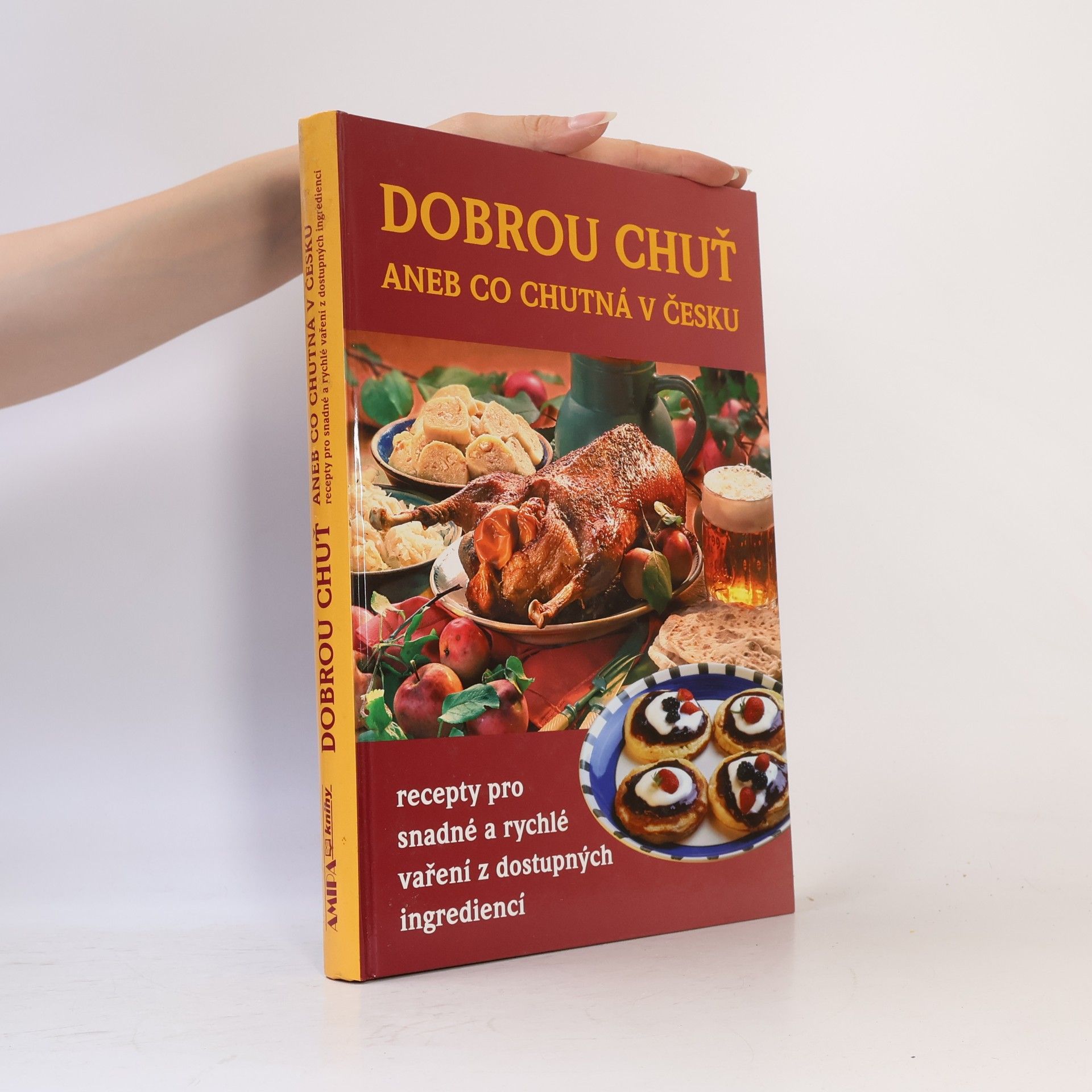 Various authors Dobrou chuť, aneb, Co chutná v Česku