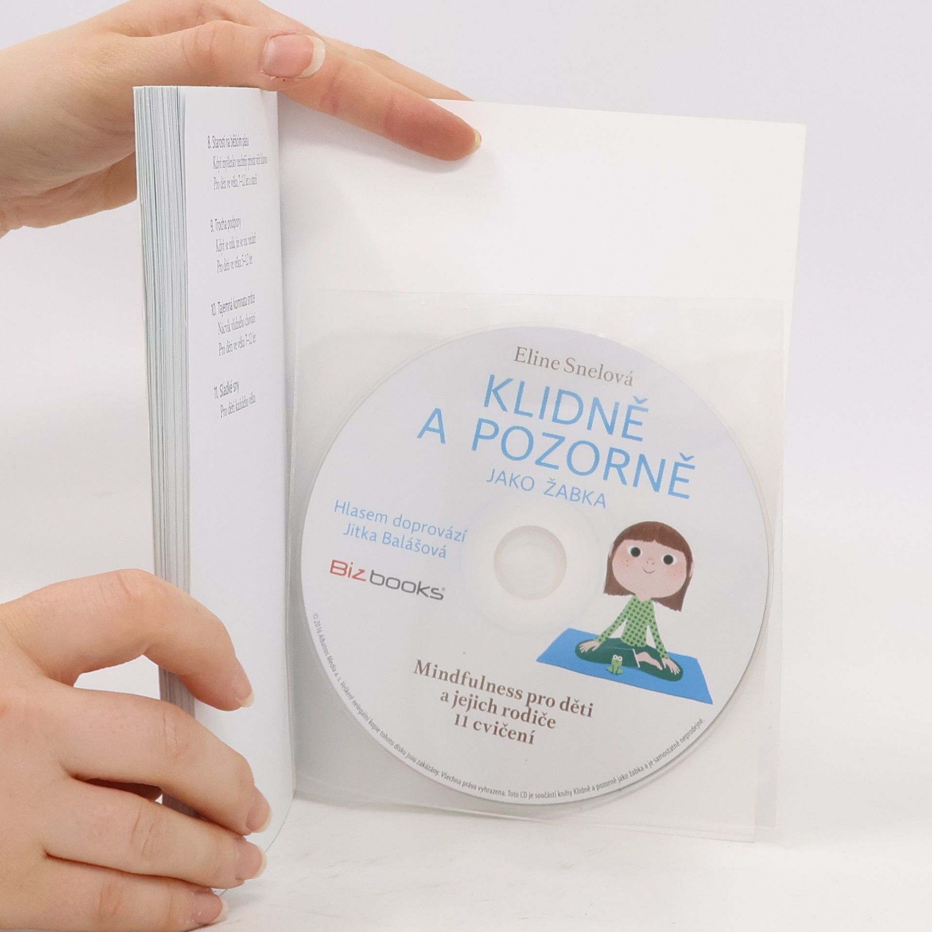 Eline Snel Klidně a pozorně jako žabka