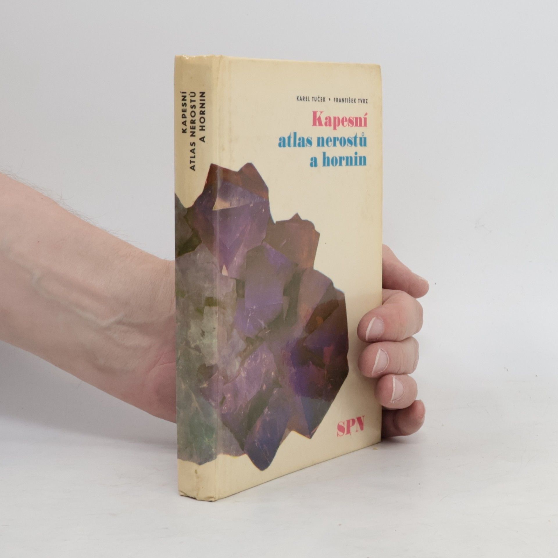 Karel Tuček Kapesní atlas nerostů a hornin