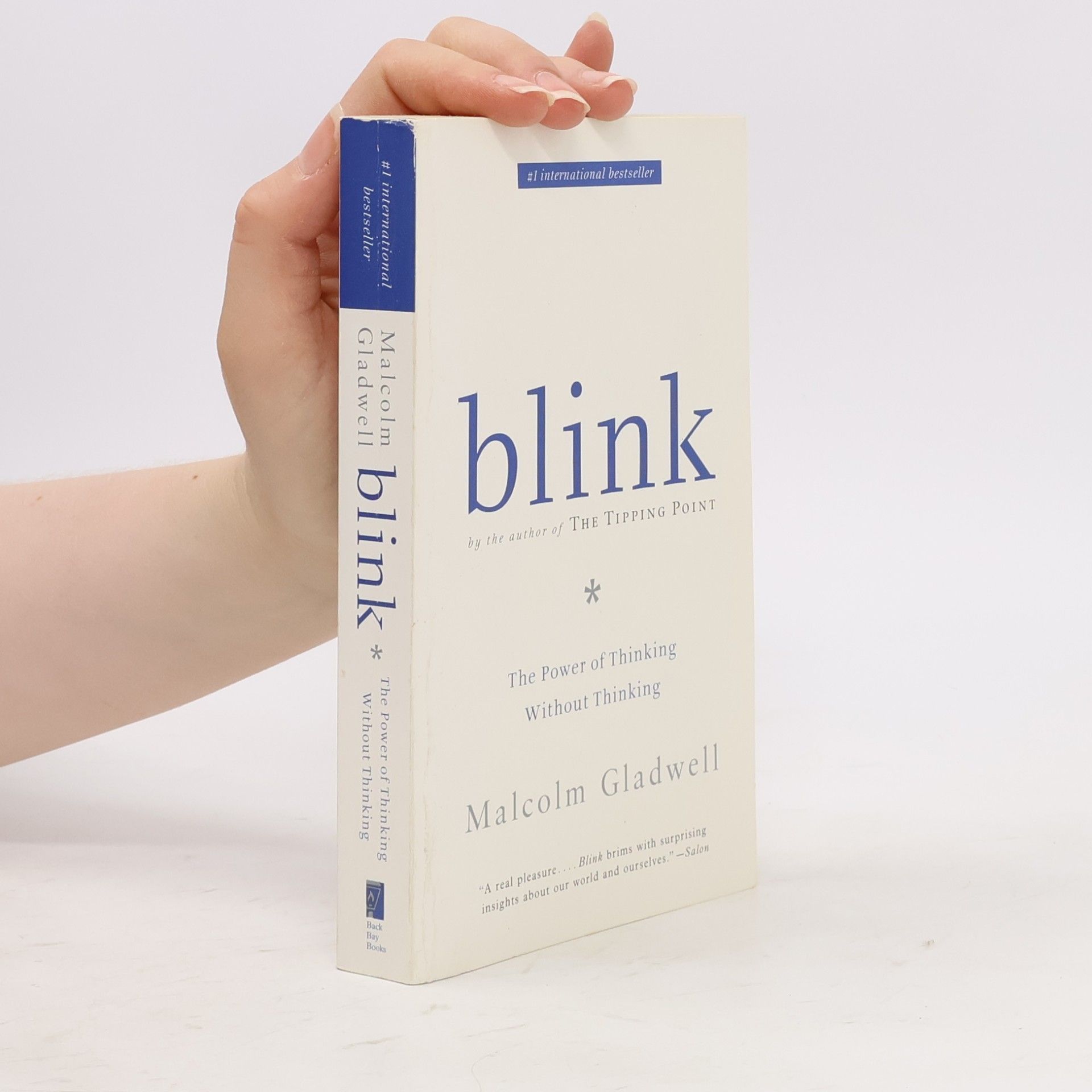 Malcolm Gladwell Blink. The Power of Thinking Without Thinking