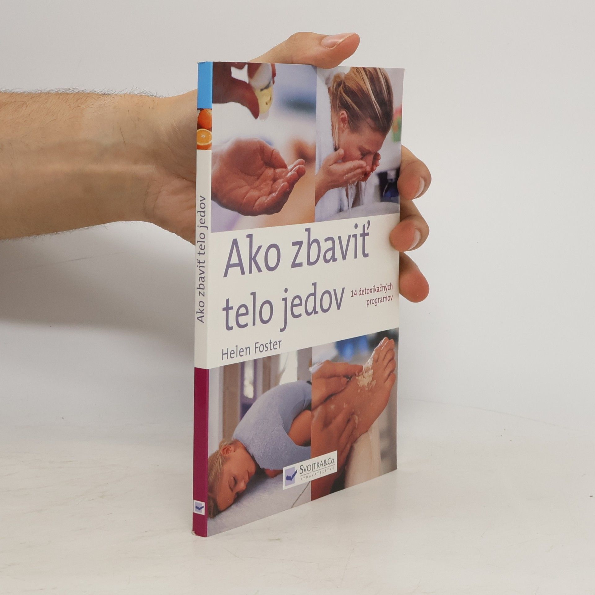 Helen Foster Ako zbaviť telo jedov