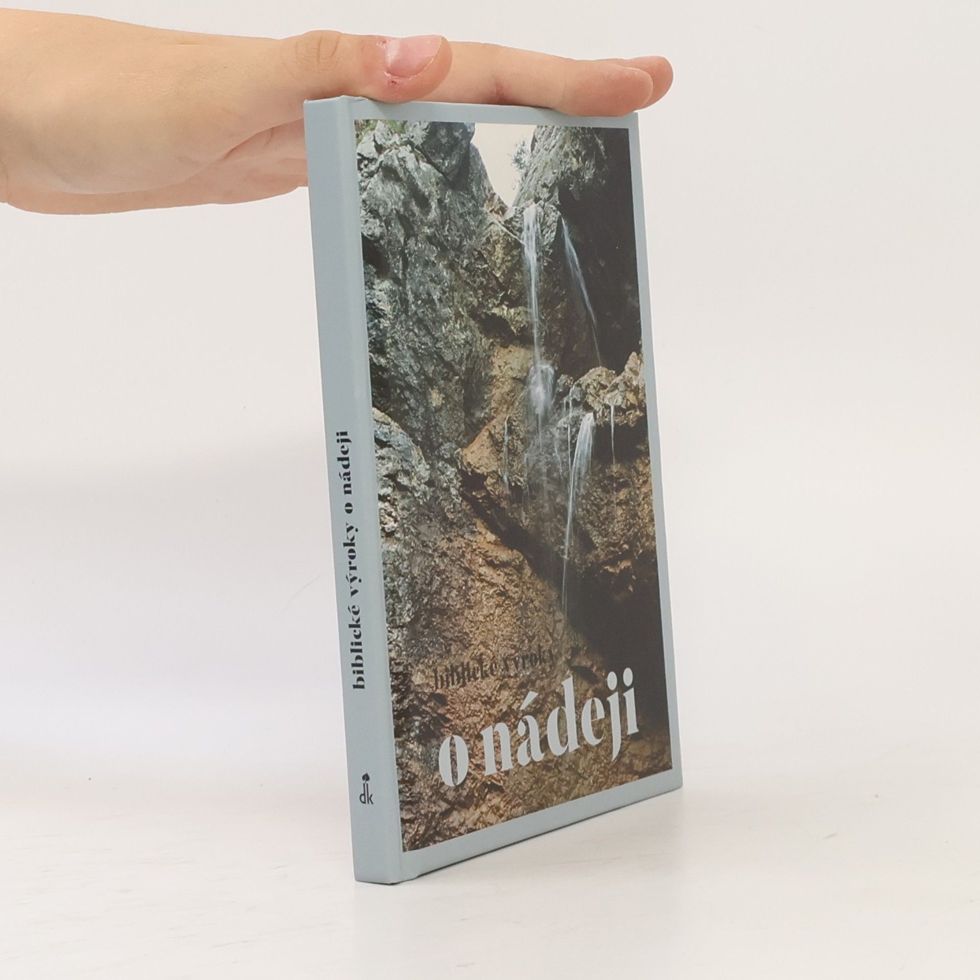 Kolektiv autorů Biblické výroky. O nádeji