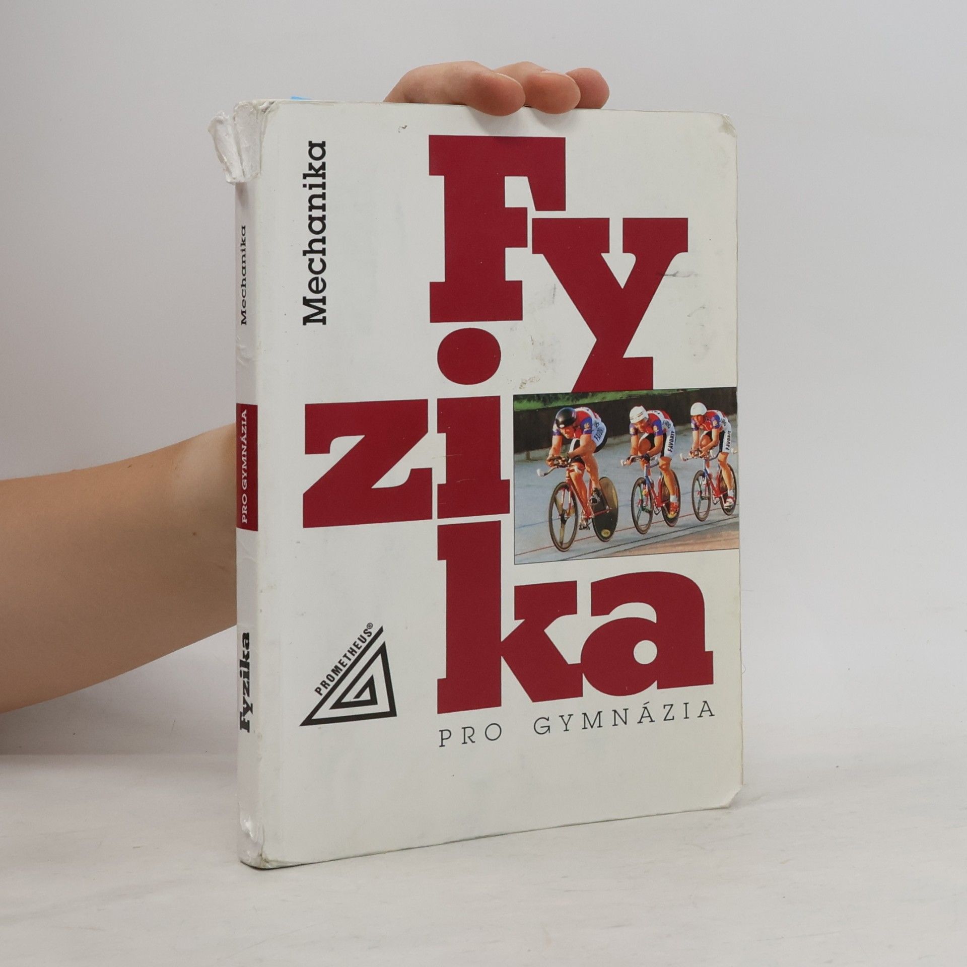 Miroslava Široká Fyzika pro gymnázia. Mechanika