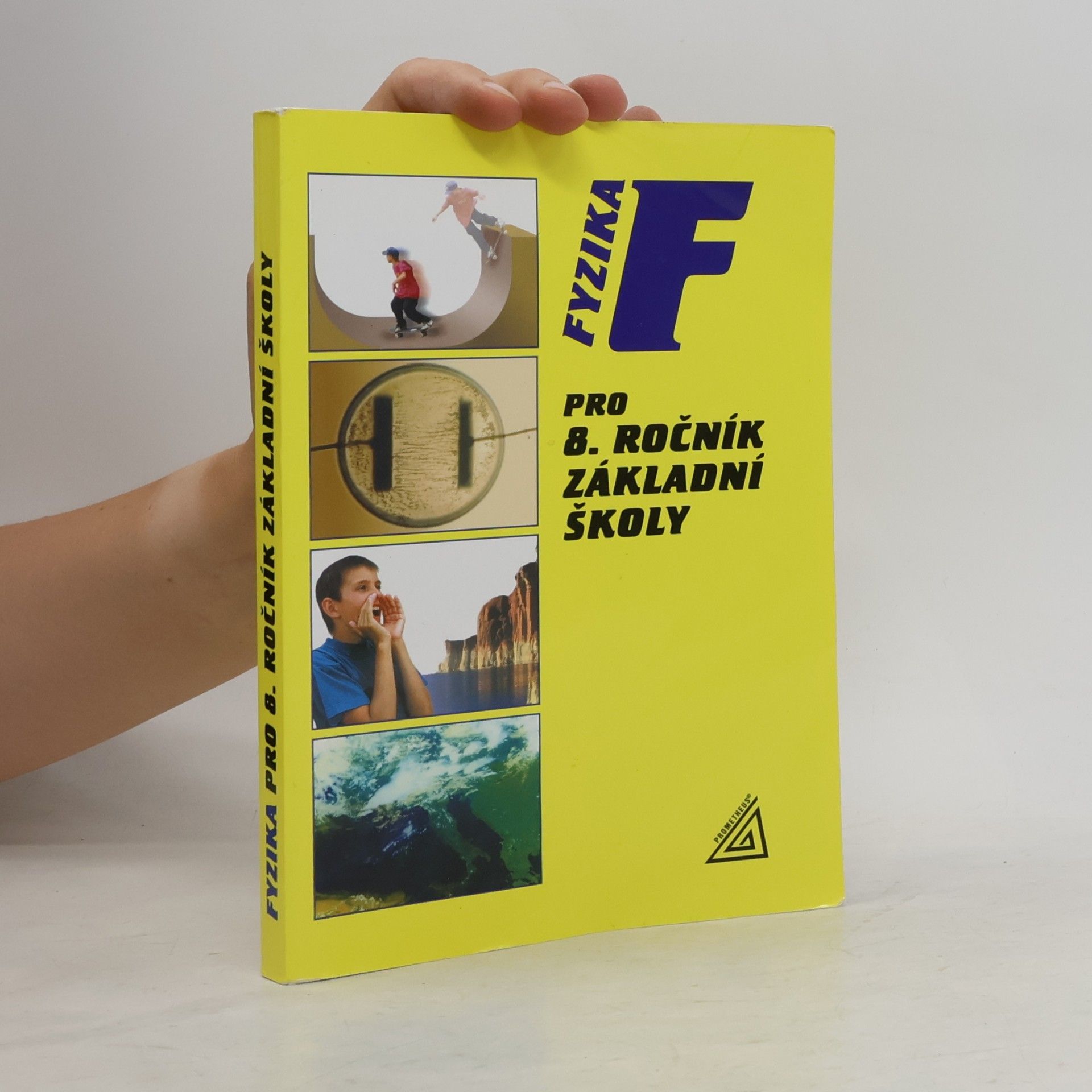 Růžena Kolářová Fyzika pro 8. ročník základní školy