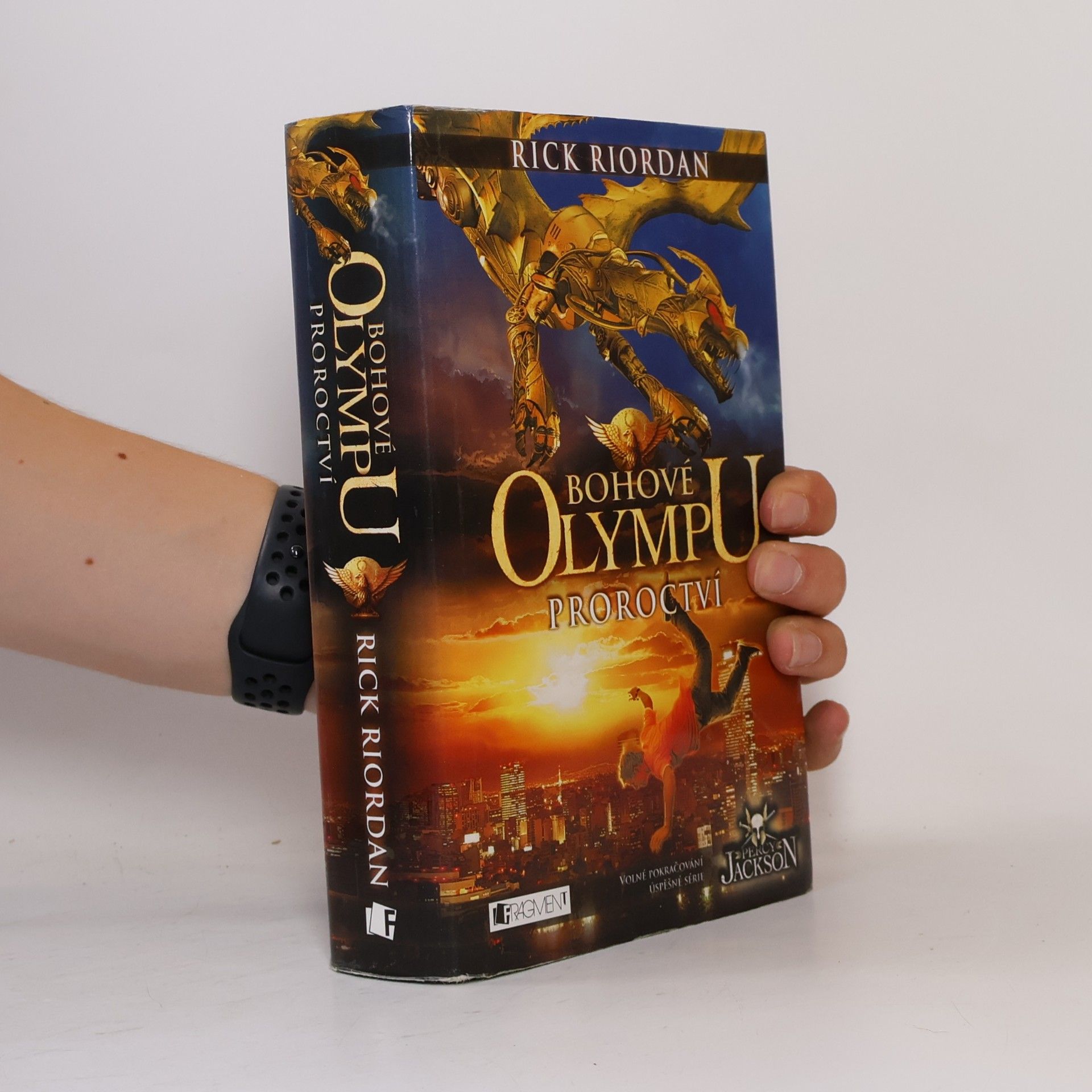 Rick Riordan Proroctví. Bohové Olympu 1. díl