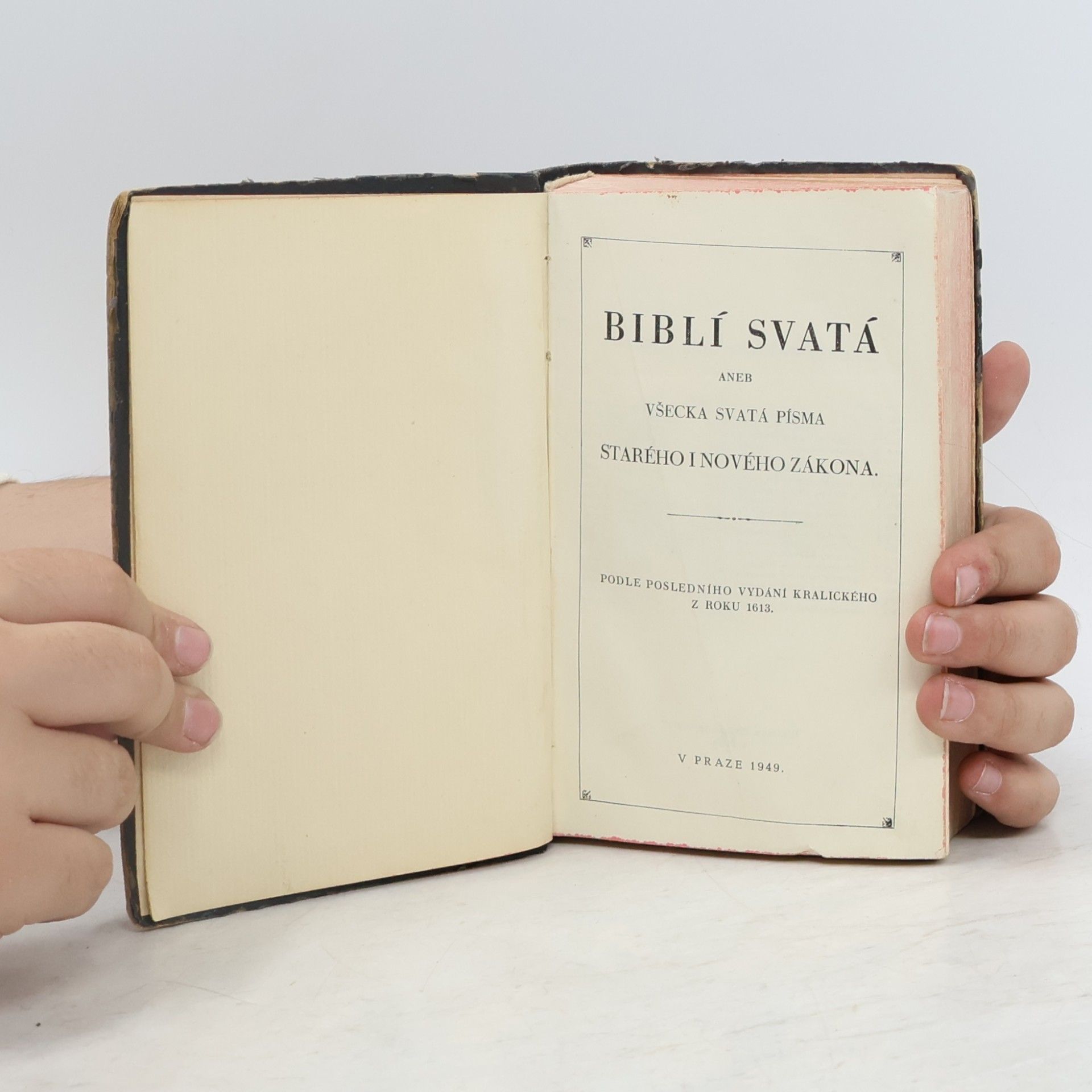 Kolektiv autorů Biblí svatá aneb všecka svatá písma starého i nového zákona