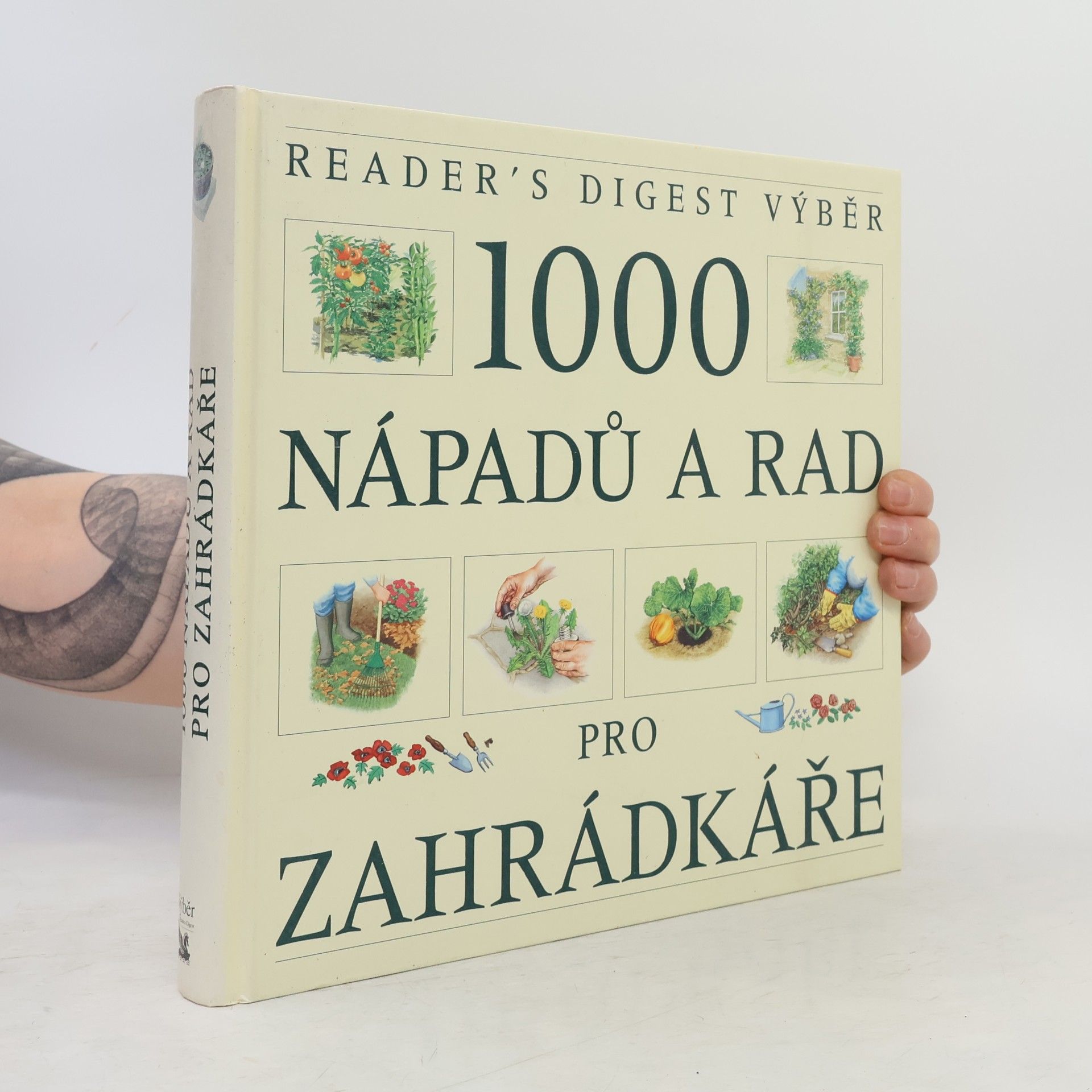 Václav Větvička 1000 nápadů a rad pro zahrádkáře