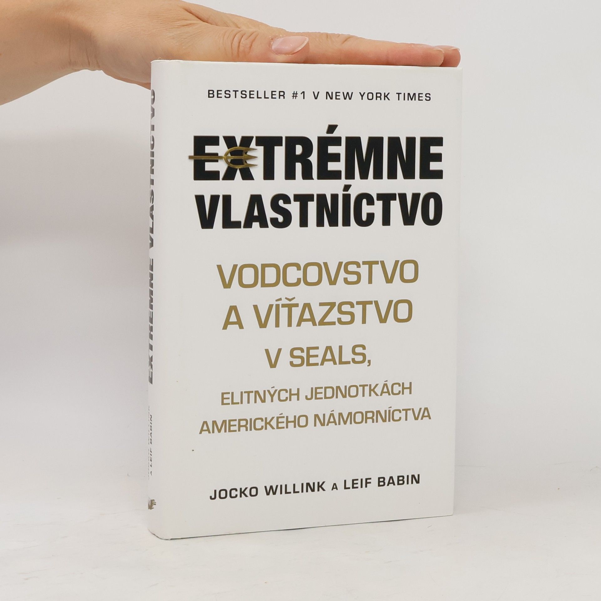 Jocko Willink Extrémne vlastníctvo