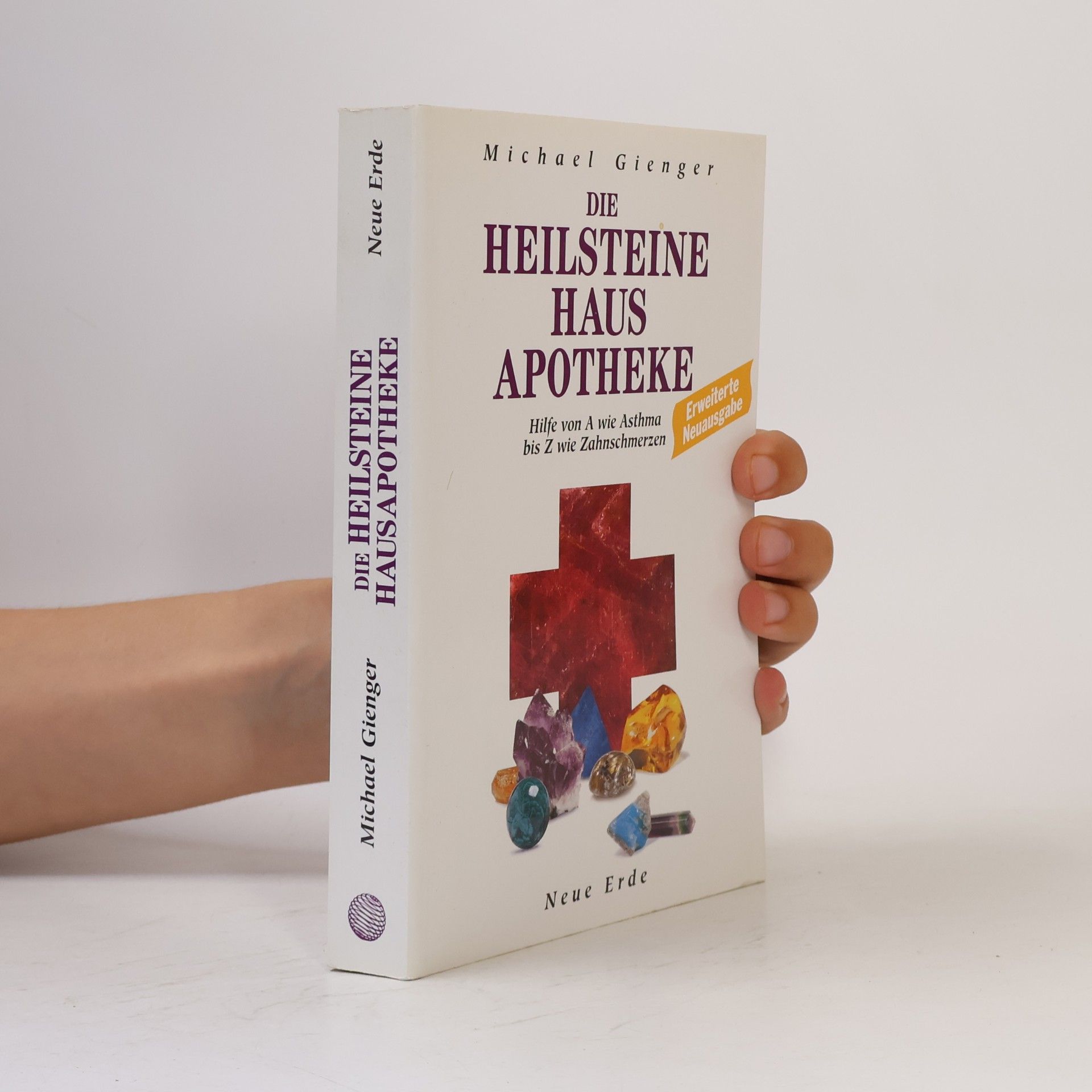 Michael Gienger Die Heilsteine-Hausapotheke