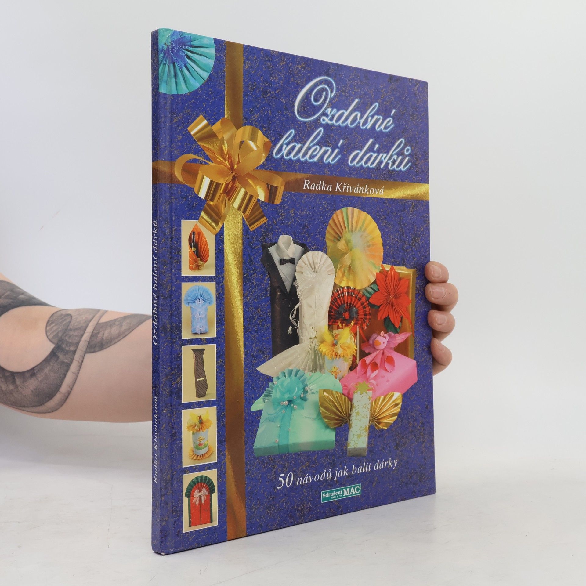 Radka Křivánková Ozdobné balení dárků