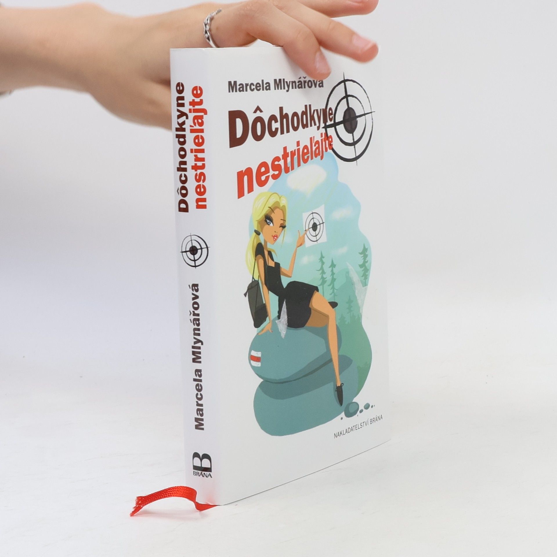 Marcela Mlynářová Dôchodkyne nestrieľajte