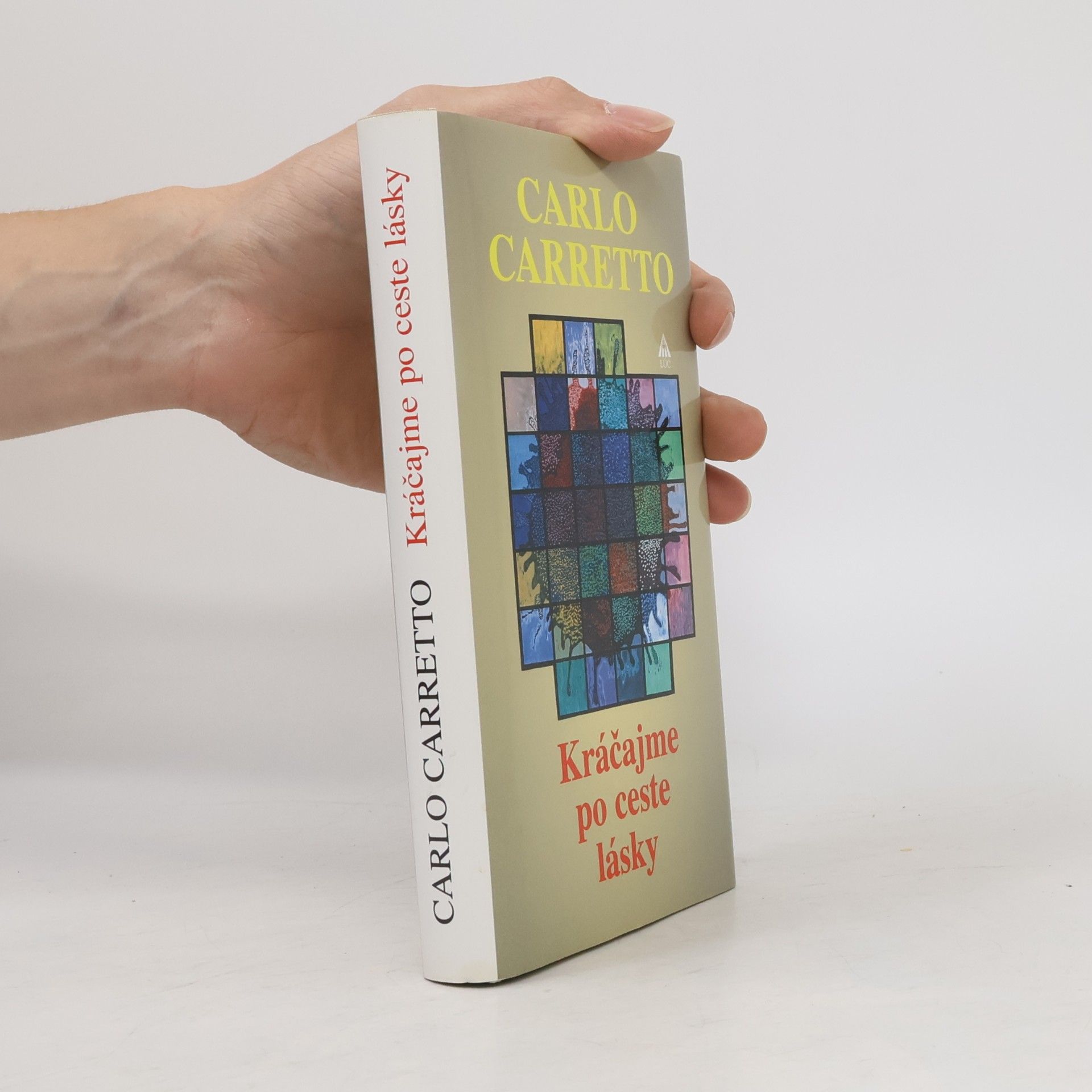 Carlo Carretto Kráčajme po ceste lásky