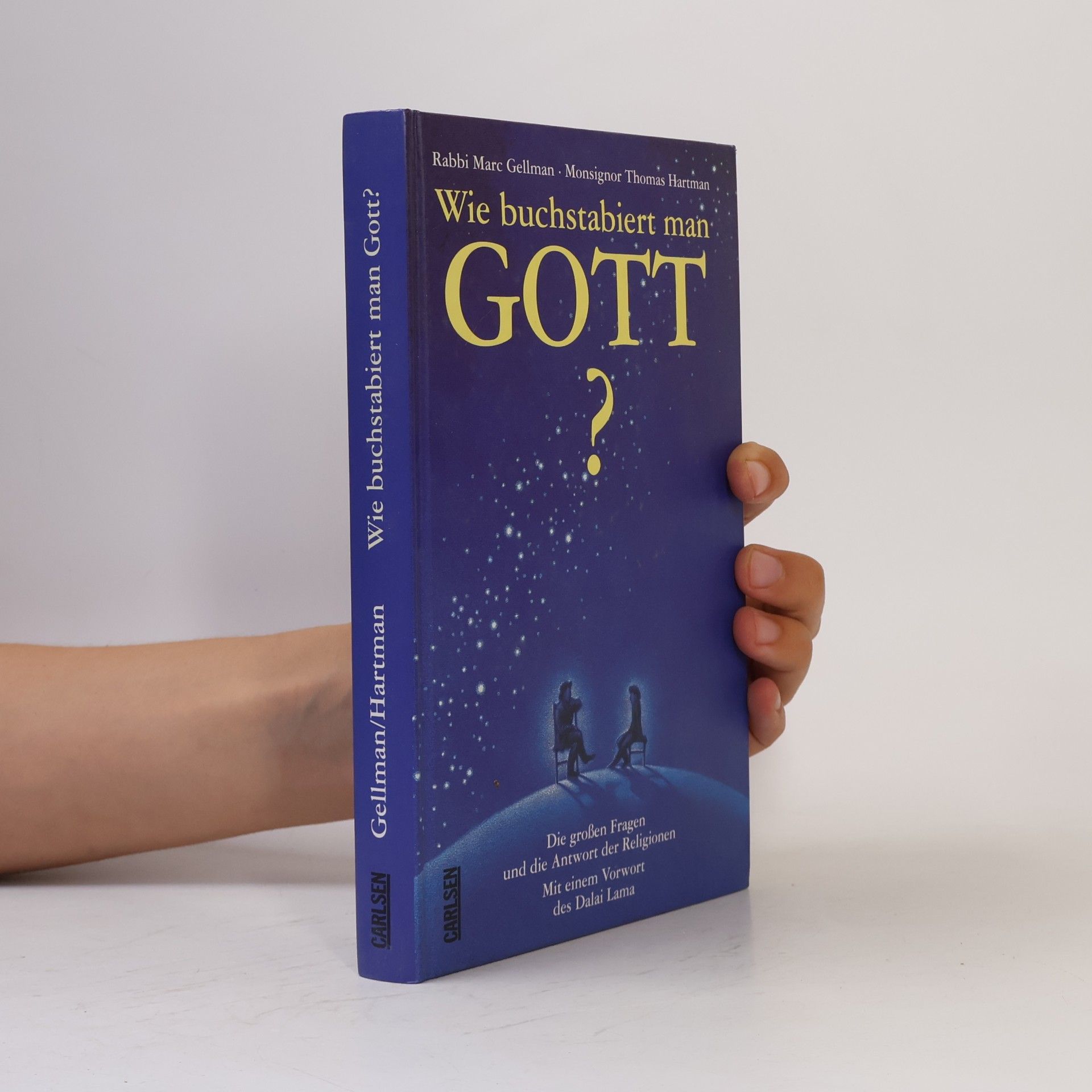Marc Gellman Wie buchstabiert man Gott?
