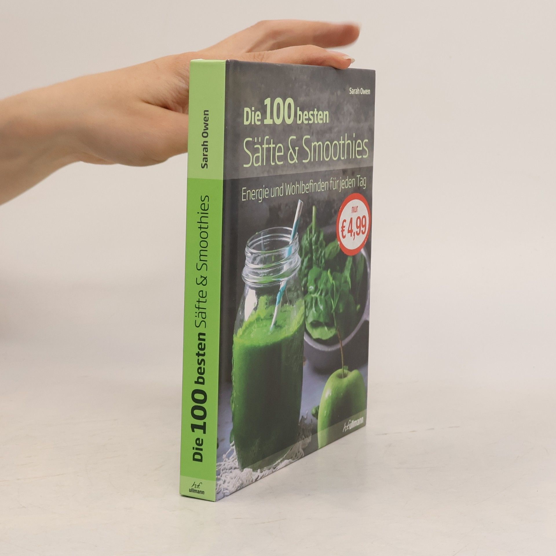 Sarah Owen Die 100 besten Säfte & Smoothies