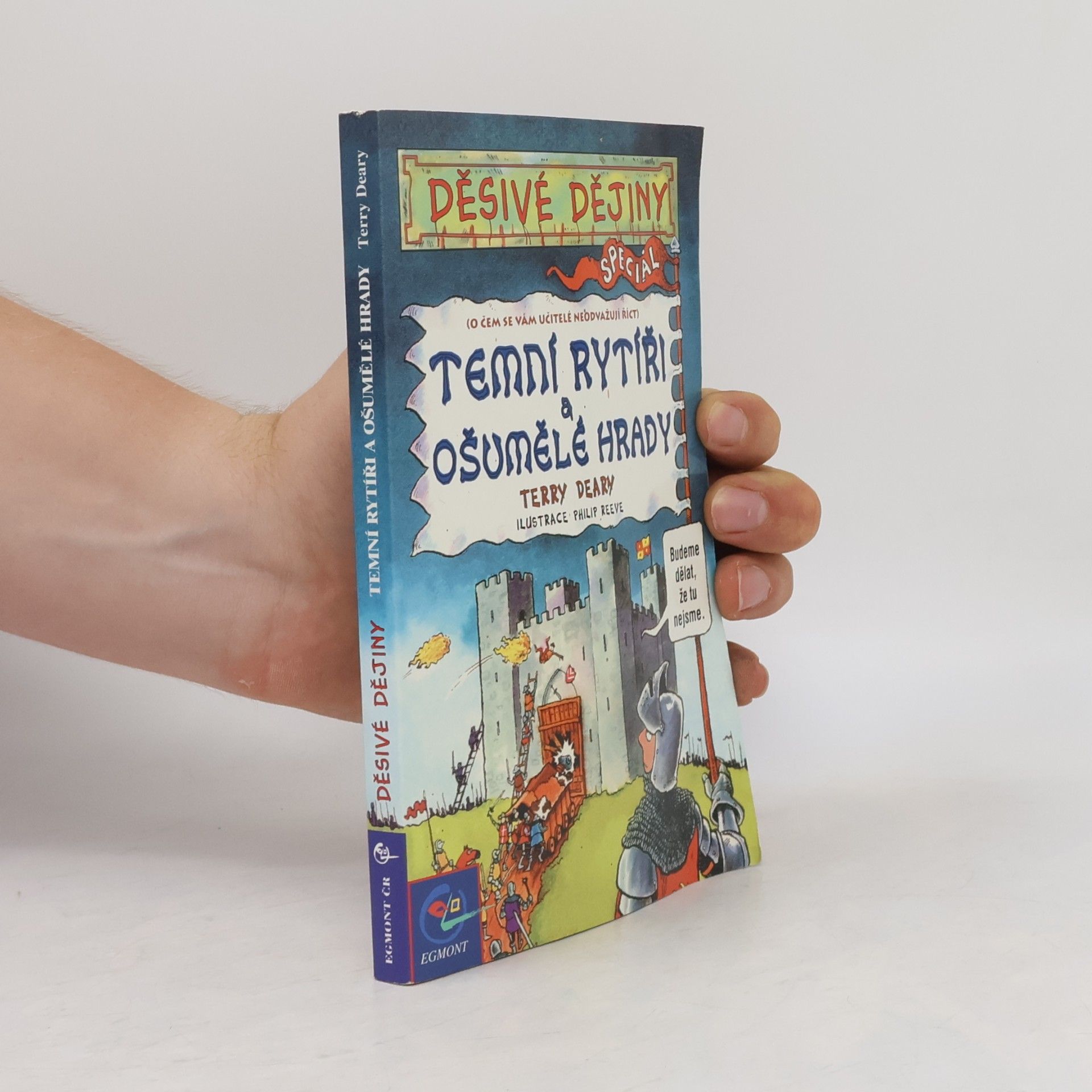 Terry Deary Temní rytíři a ošumělé hrady