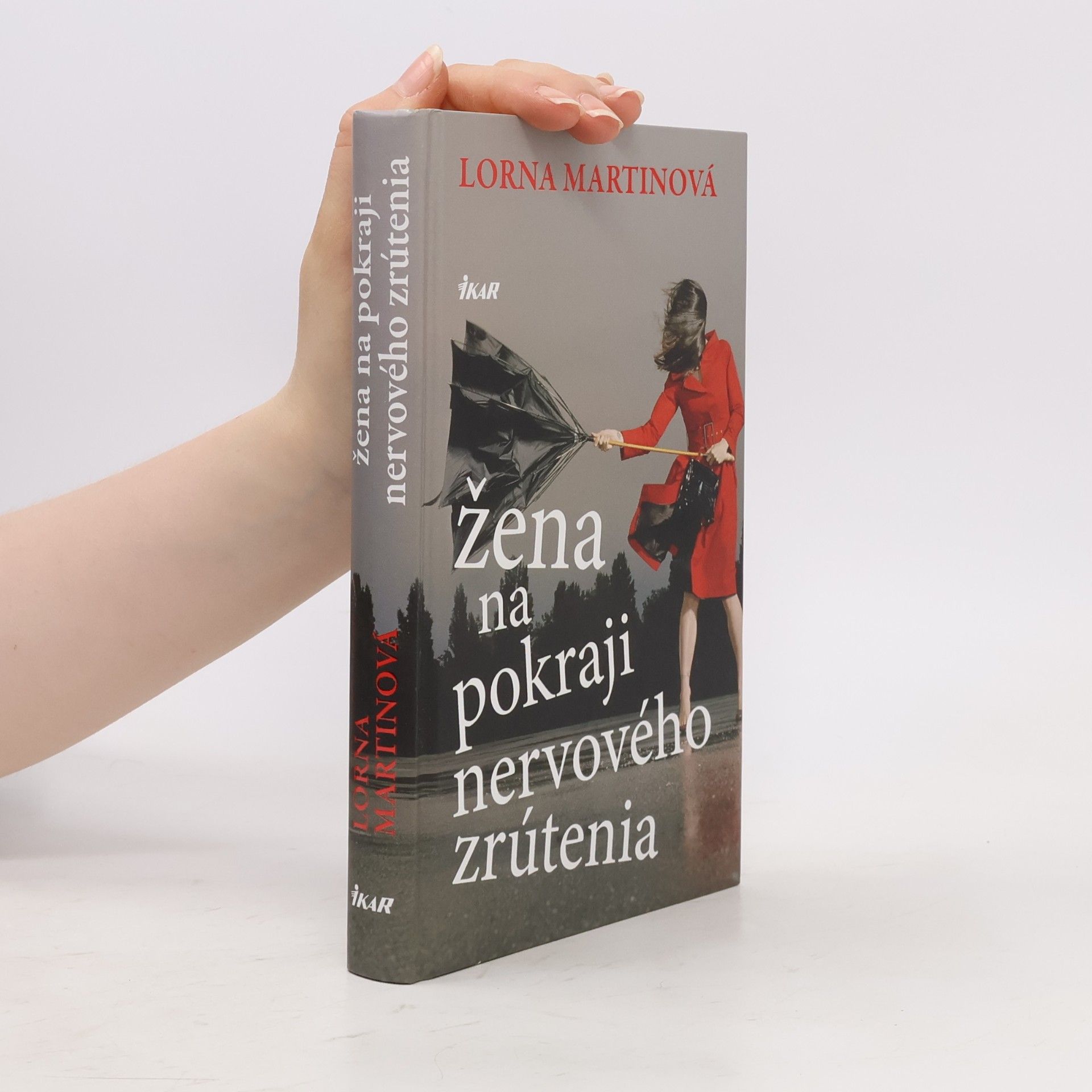Lorna Martin Žena na pokraji nervového zrútenia