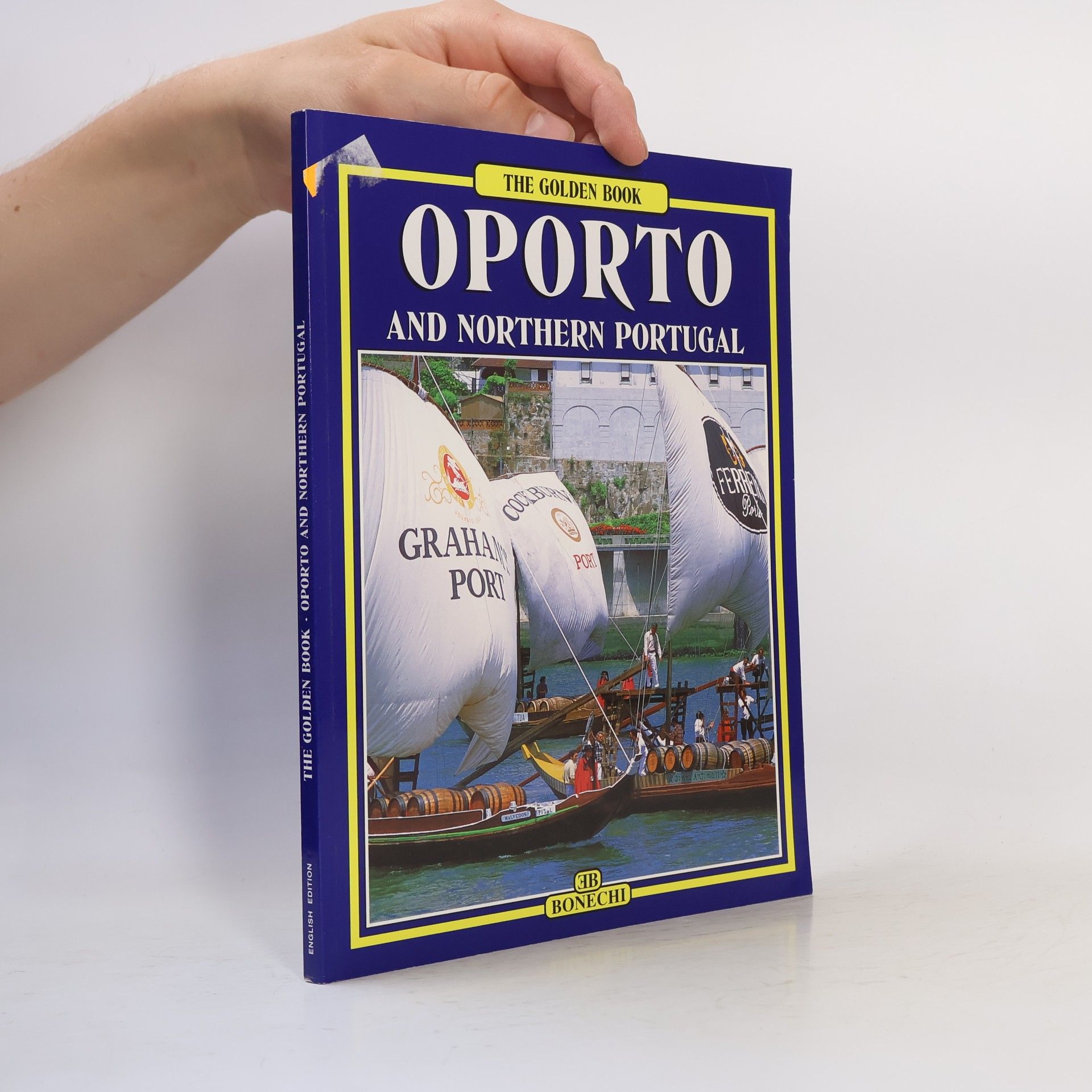 Júlio L. Couto The Golden Book: Porto and Northern Portugal - English Edition
