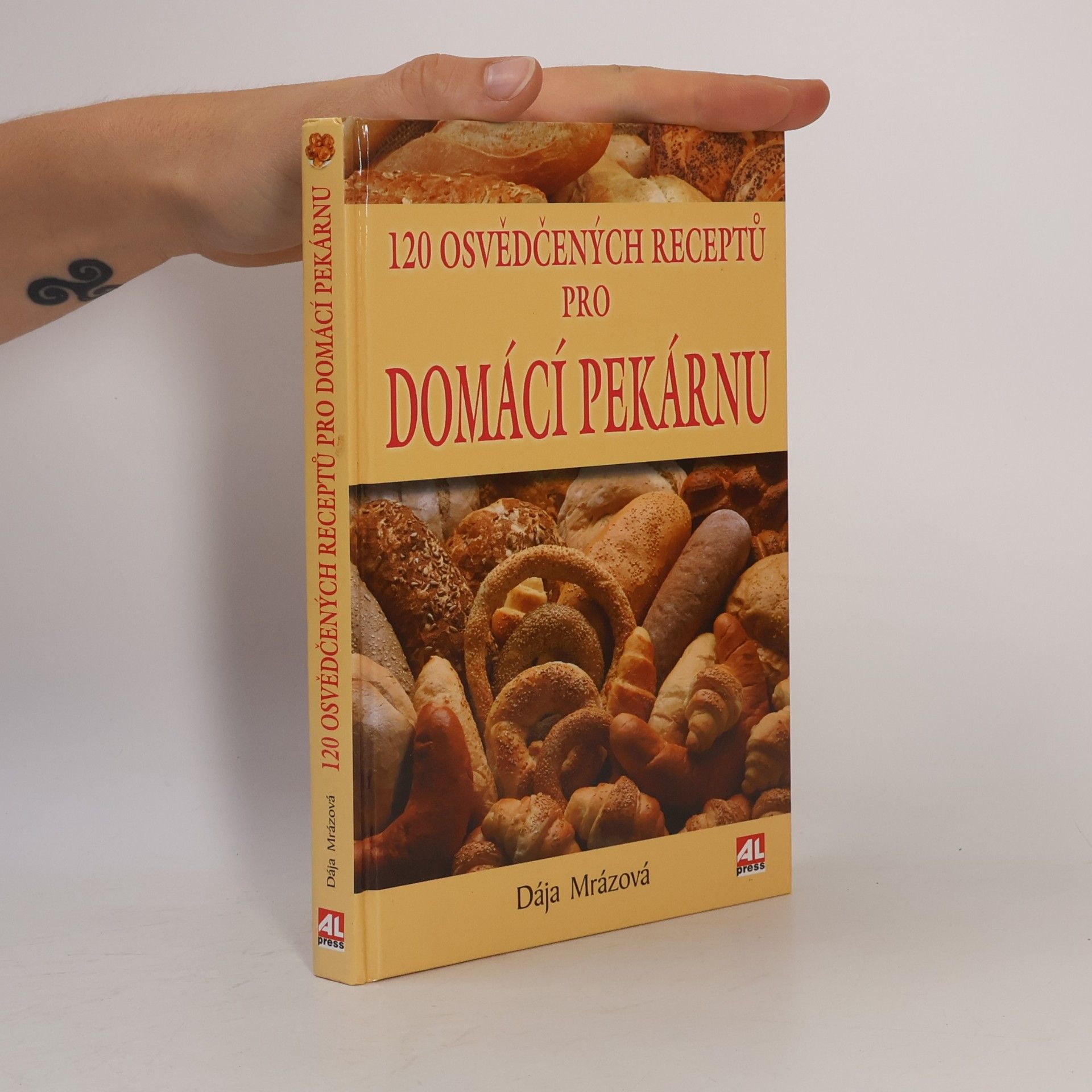 120 osvědčených receptů pro domácí pekárnu