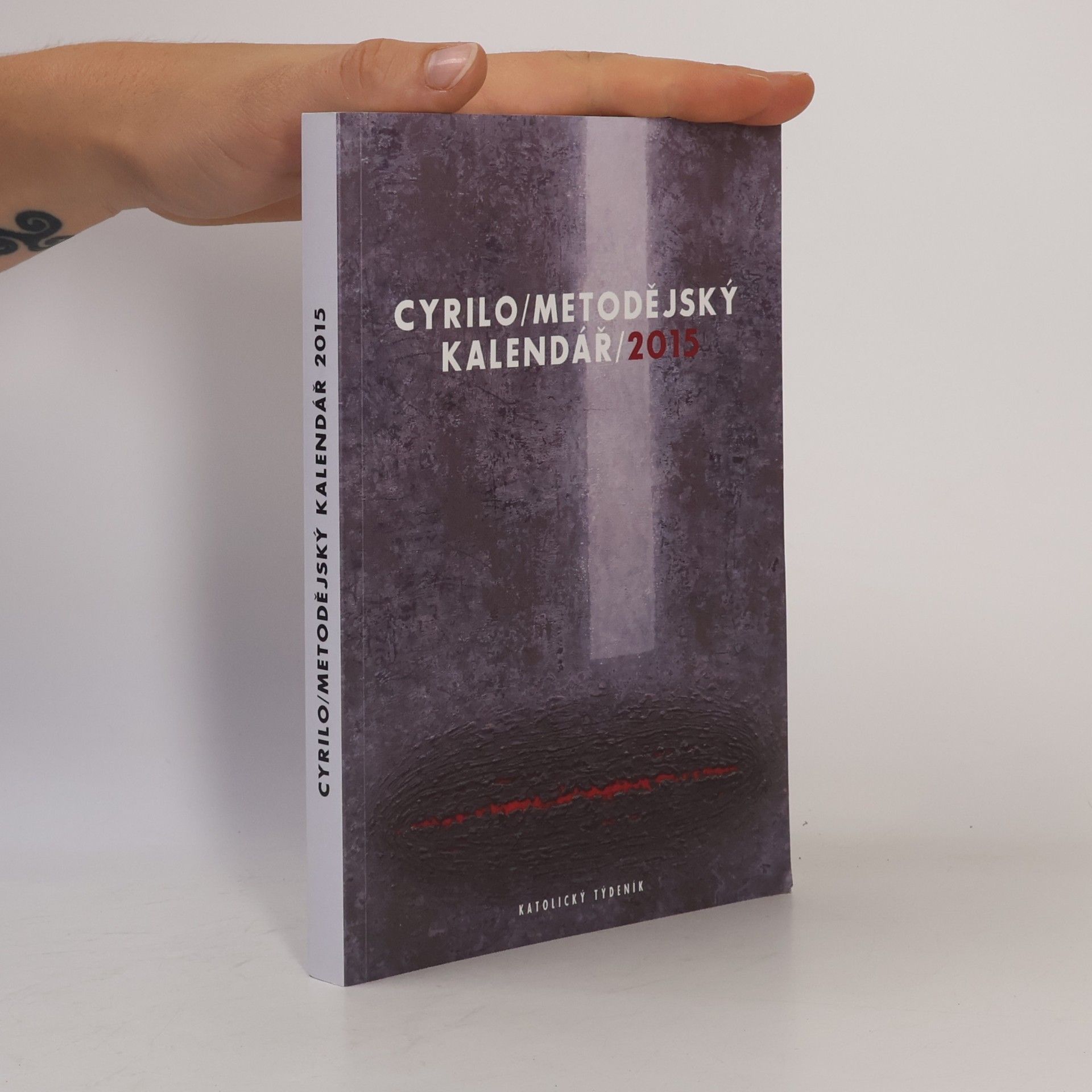 Renáta Holčáková Cyrilometodějský kalendář 2015