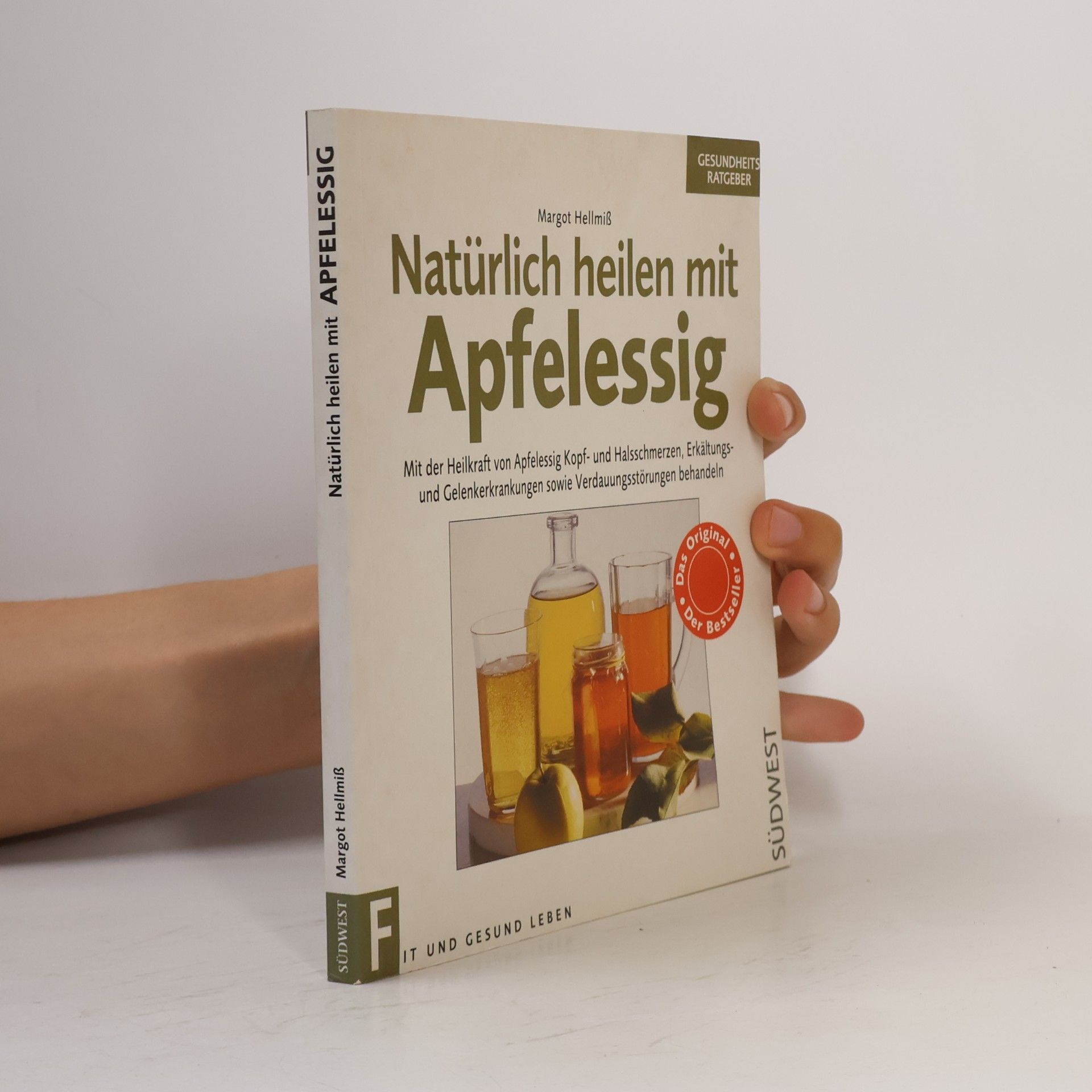 Margot Hellmiß Natürlich heilen mit Apfelessig