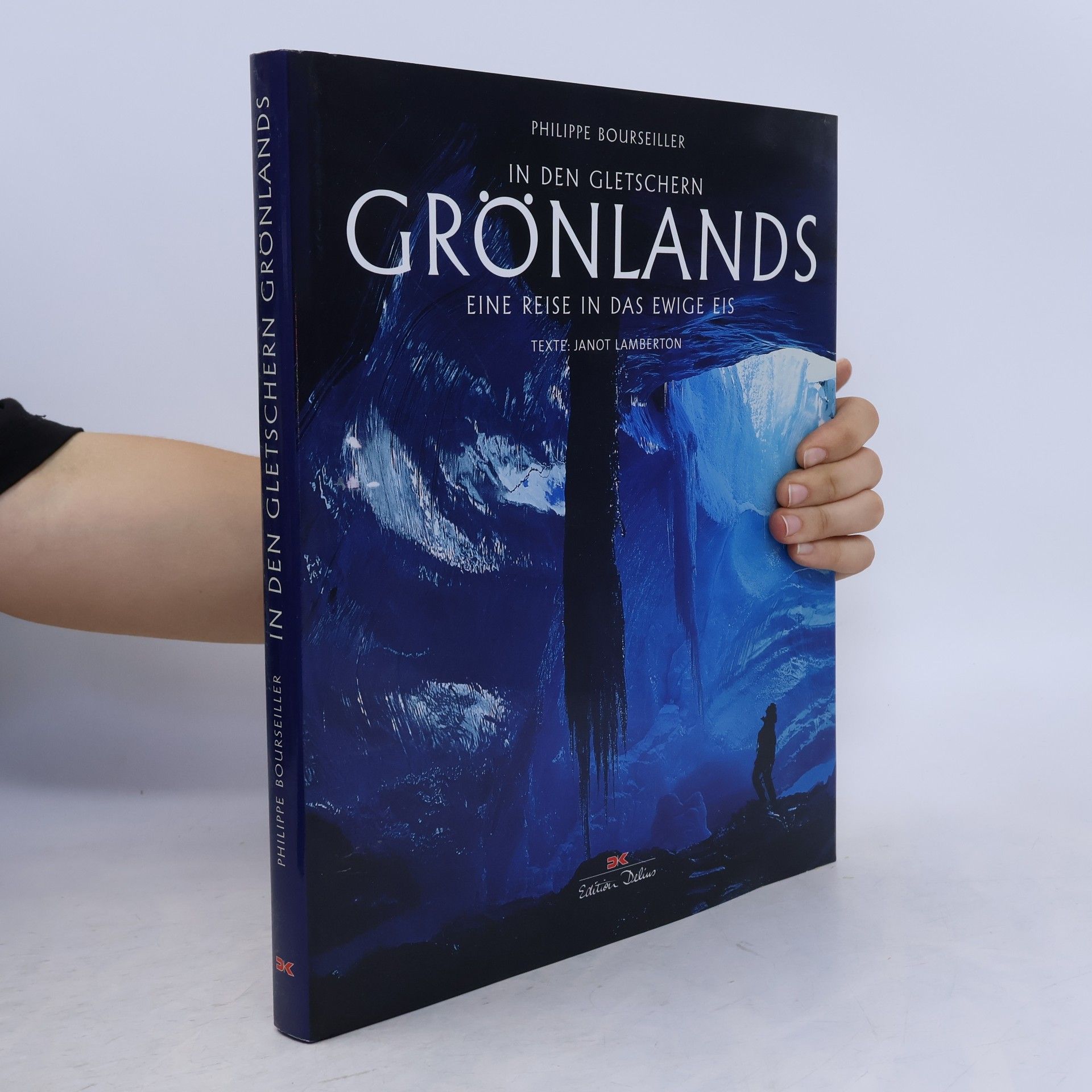 Janot Lamberton In den Gletschern Grönlands