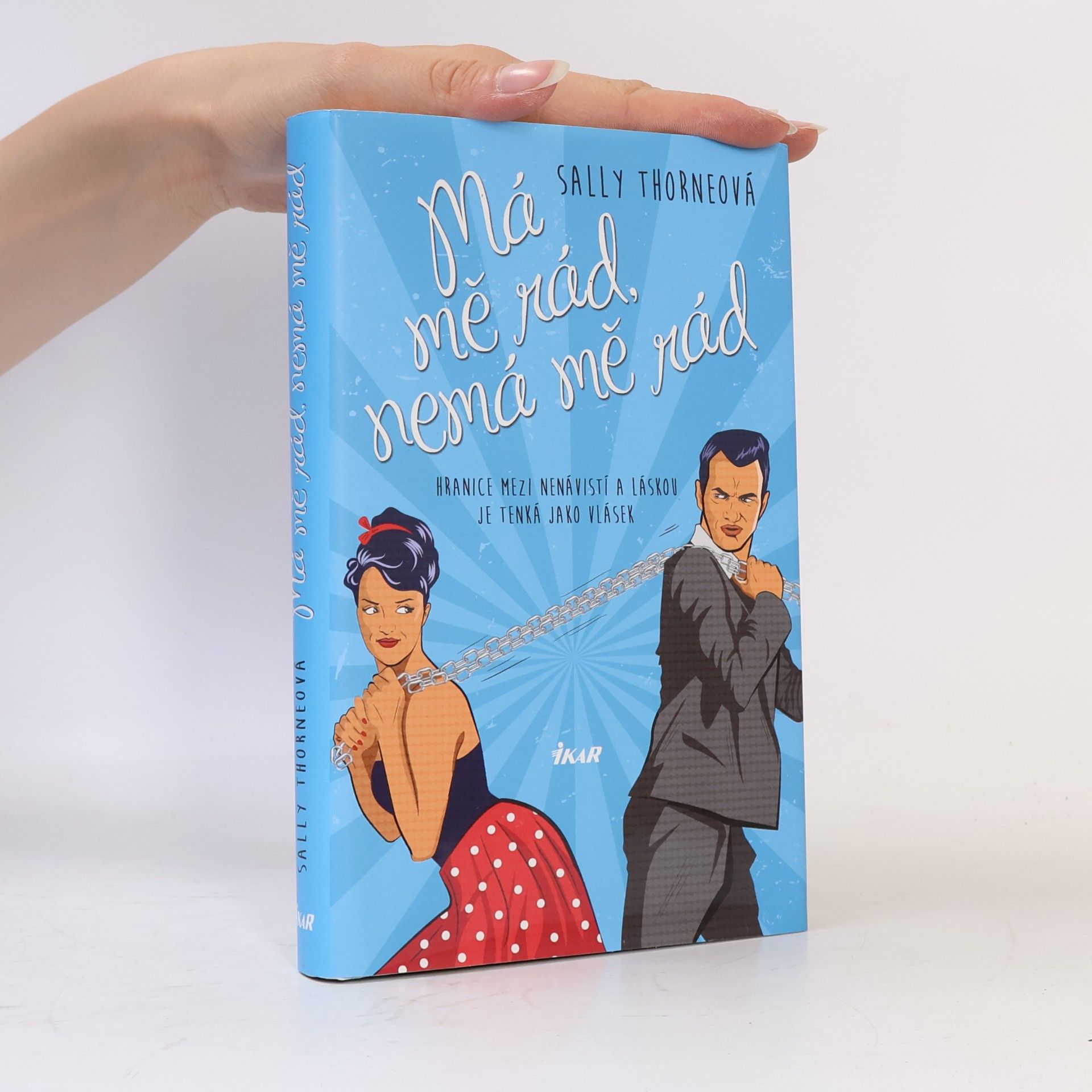 Sally Thorne Má mě rád, nemá mě rád