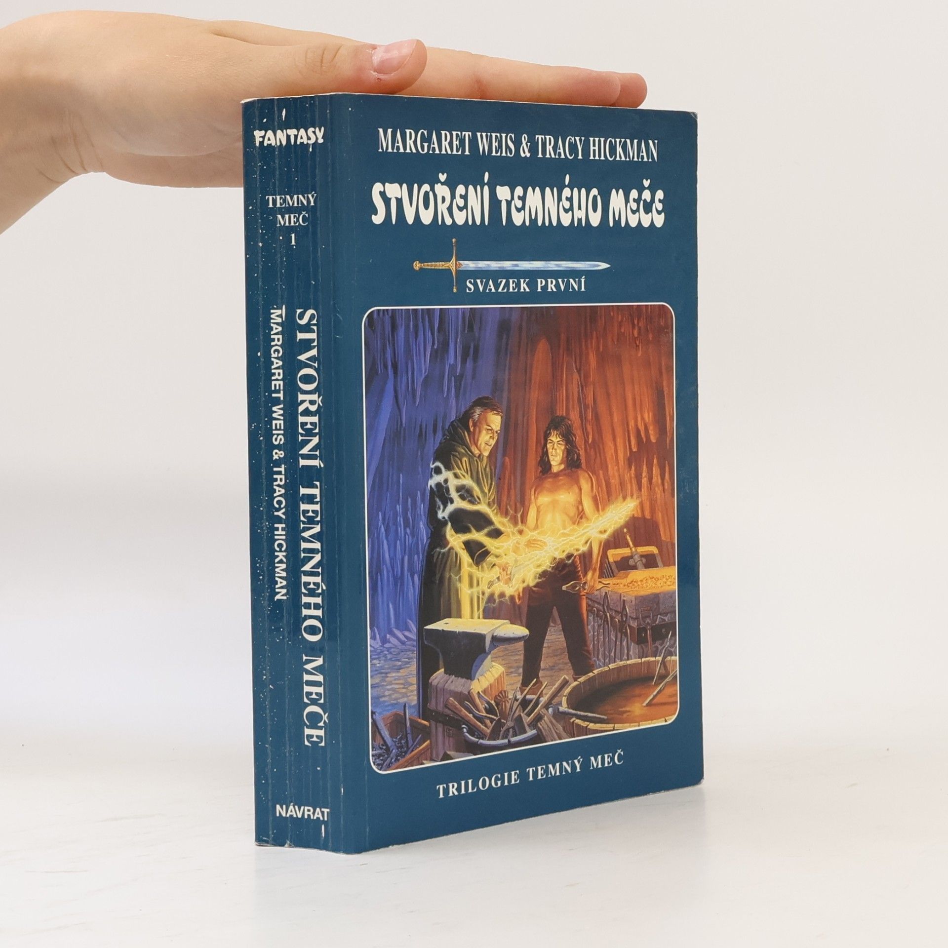 Tracy Hickman Stvoření Temného meče. Temný meč