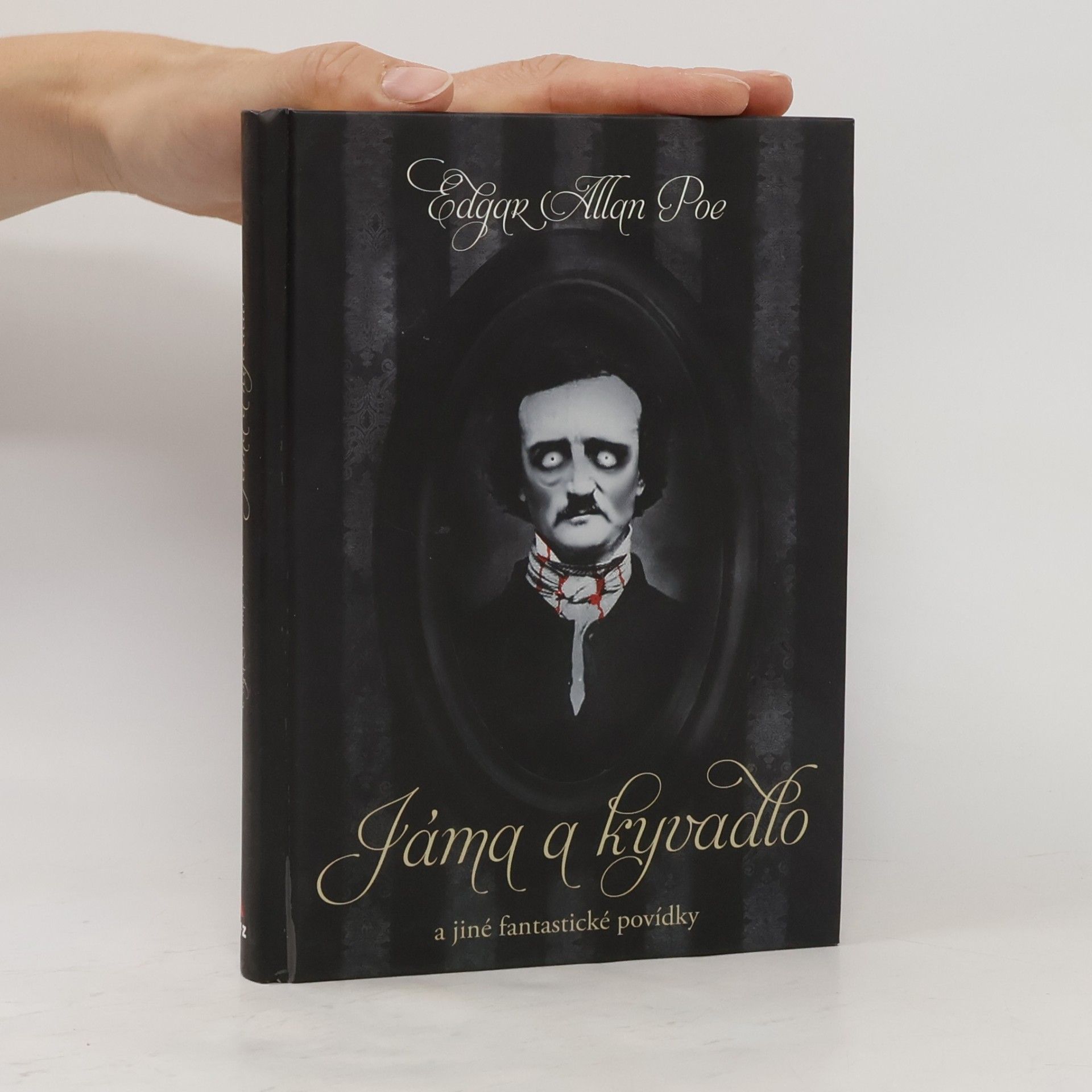 Edgar Allan Poe Jáma a kyvadlo a jiné fantastické příběhy