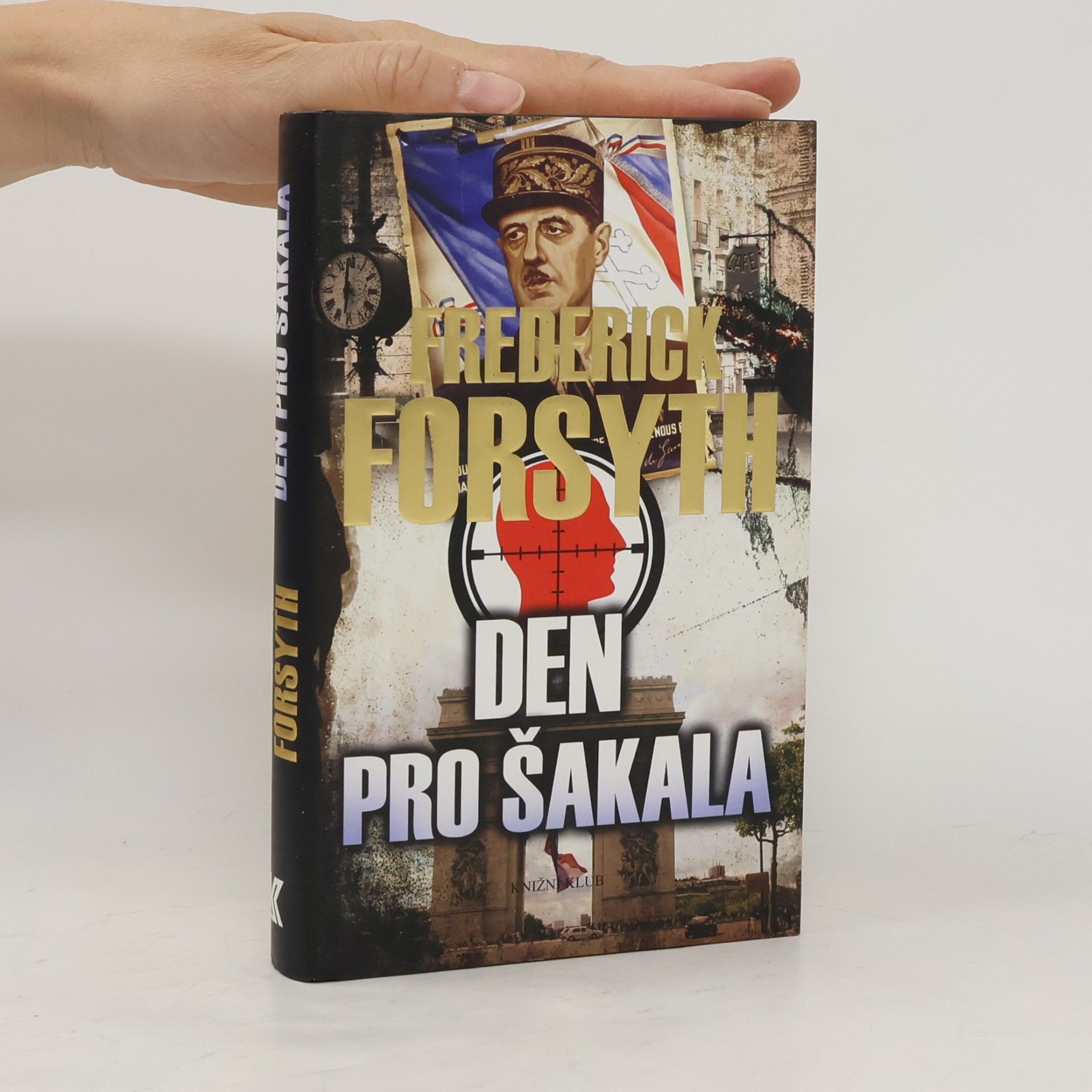 Frederick Forsyth Den pro Šakala