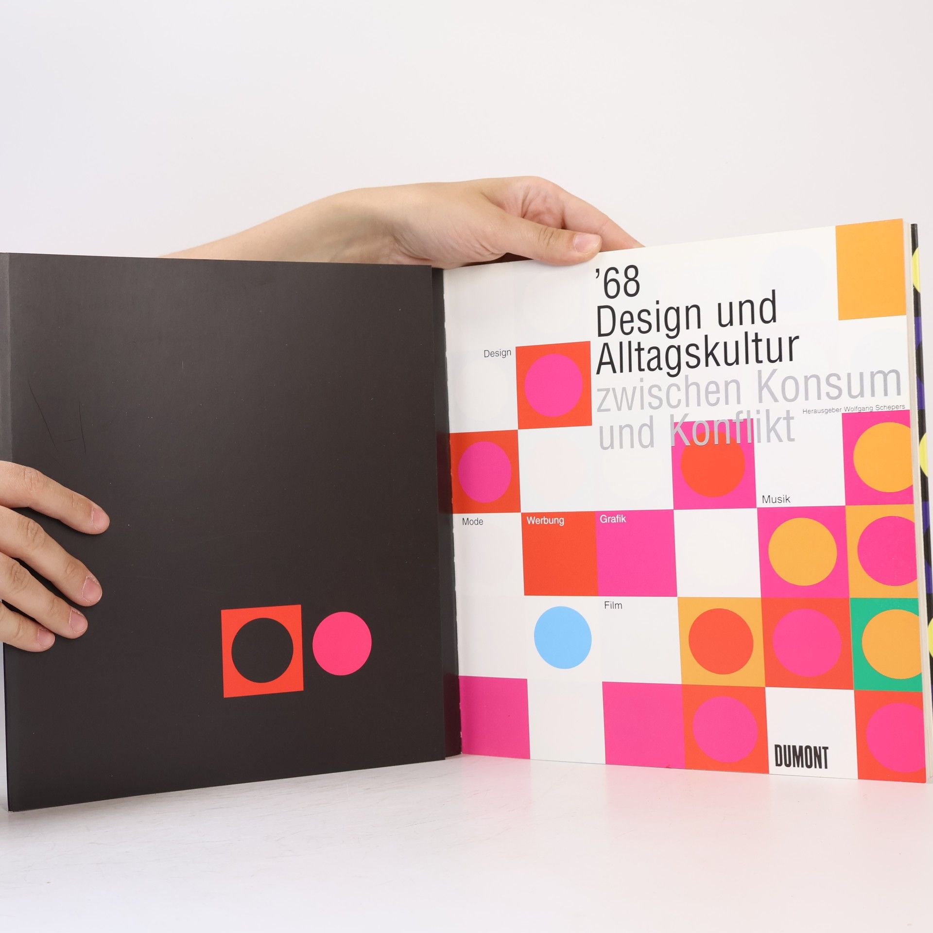 Wolfgang Schepers '68 - Design und Alltagskultur zwischen Konsum und Konflikt