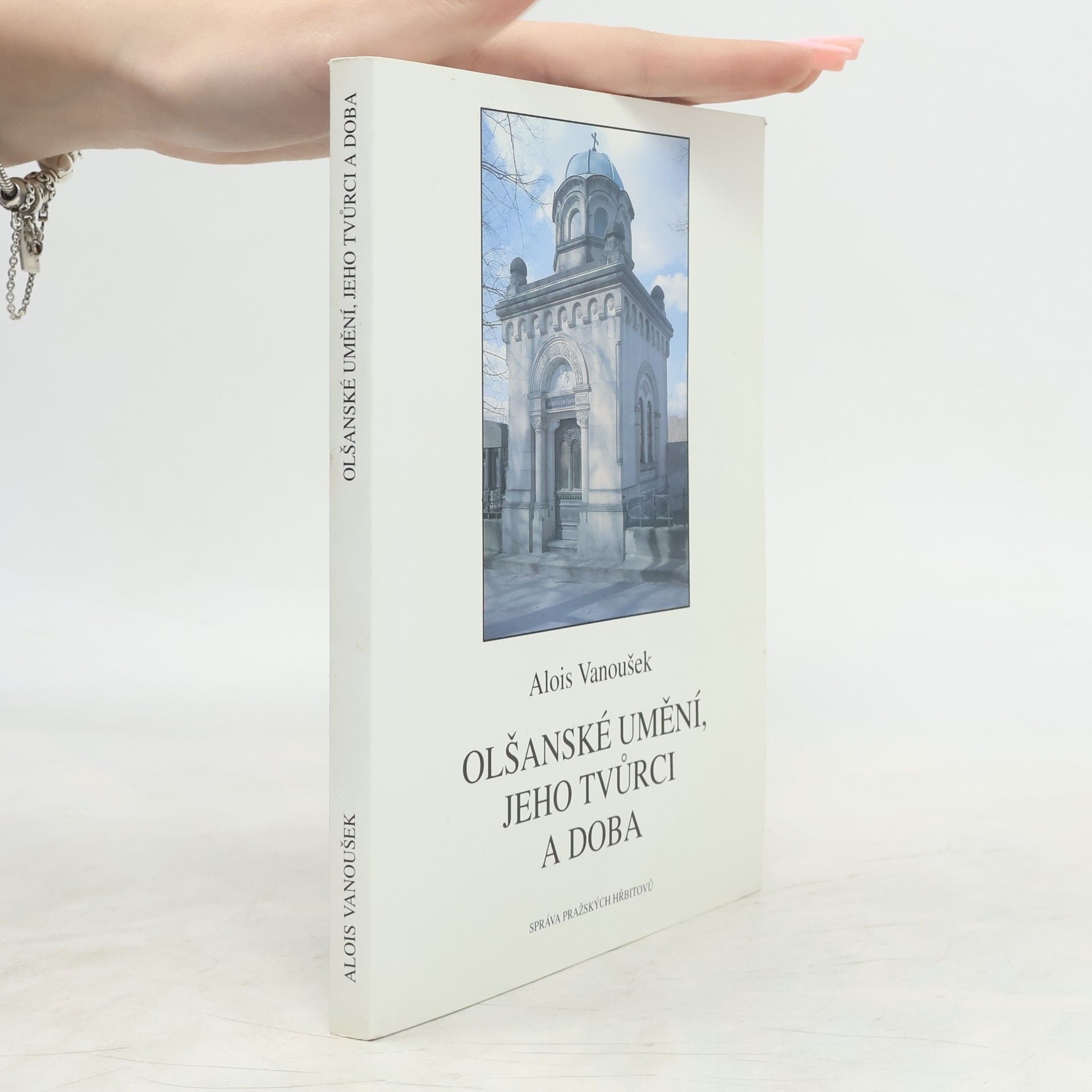 Alois Vanoušek Olšanské umění, jeho tvůrci a doba